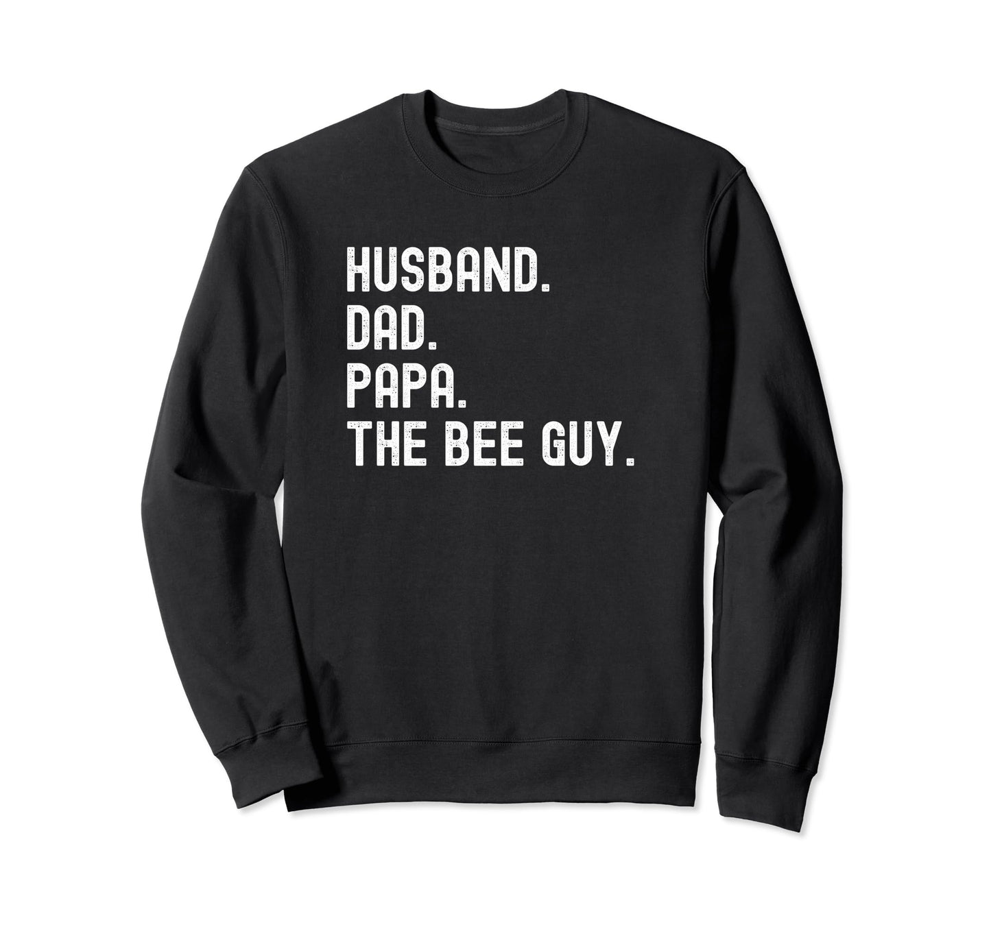 Papa Bee Dad Husband Beekeeper Sweatshirt - Trendy Graphic Unisex - T-Shirt, Sweatshirt, Hoodie