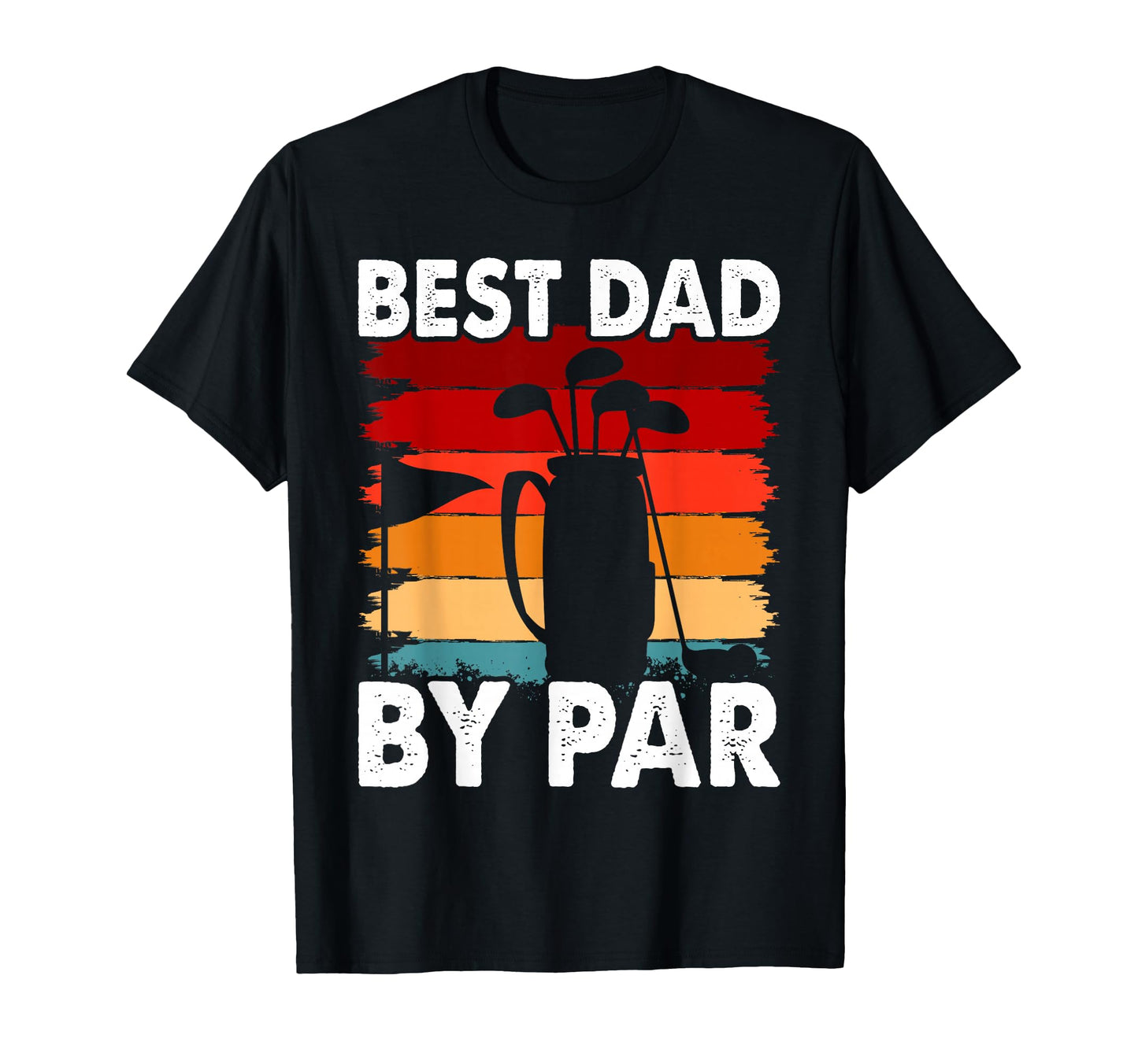 Best Dad Par Funny Golf Fathers Day Daddy T-Shirt - Trendy Graphic Unisex - T-Shirt, Sweatshirt, Hoodie