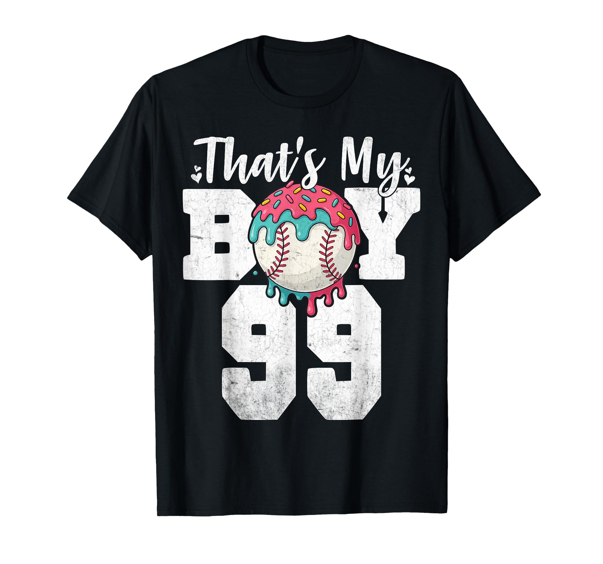 Thats My Baseball 99 Number Mom Dad T-Shirt - Graphic Print Men Women - T-Shirt, Sweatshirt, Hoodie