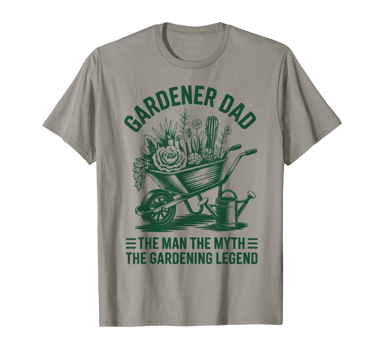 Gardener Dad Myth Gardening Legend T-Shirt - Fun Novelty Design Unisex - T-Shirt, Sweatshirt, Hoodie