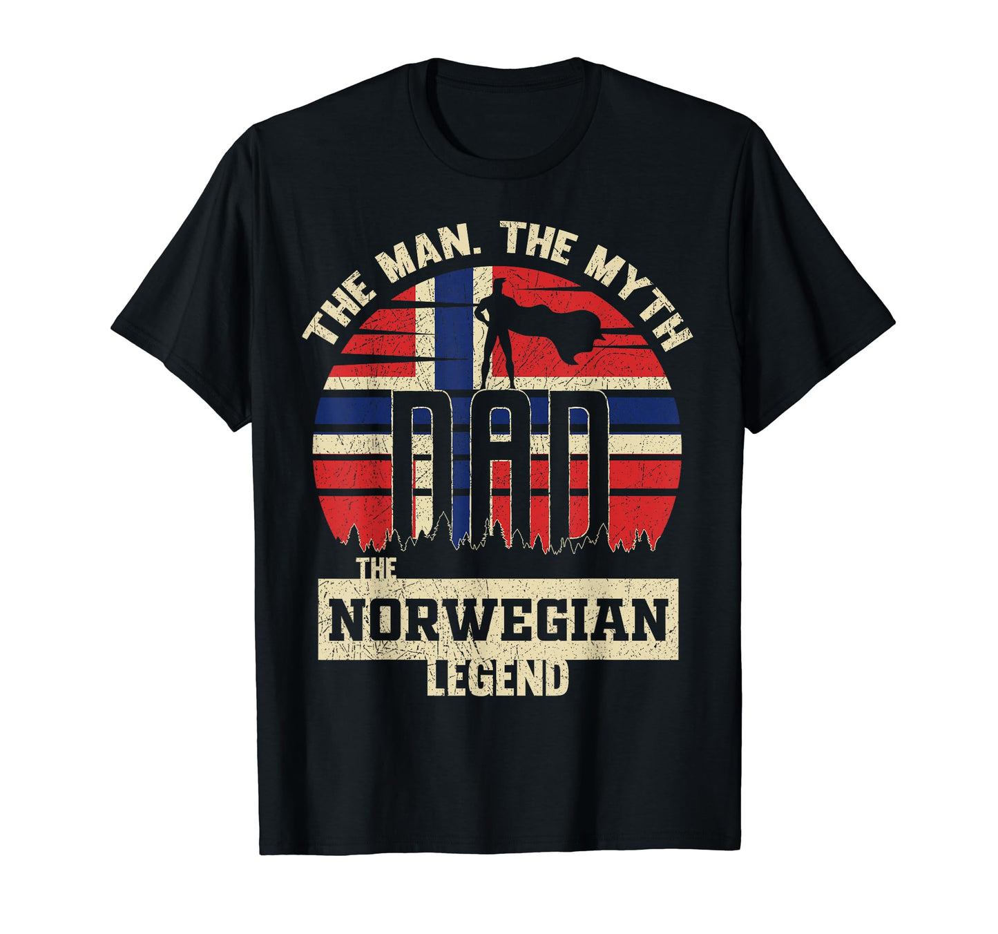 Myth Norwegian Legend Dad T-Shirt - Novelty Apparel Men Women - T-Shirt, Sweatshirt, Hoodie