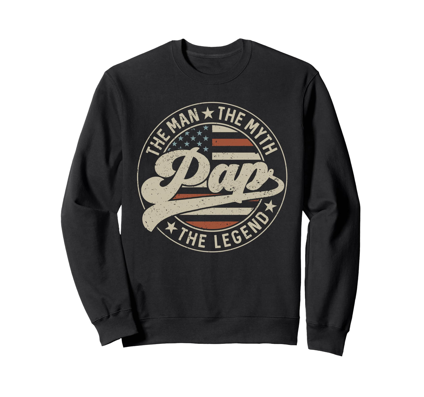 Pap Myth Legend Us Flag Fathers Day Sweatshirt - Minimalist Print Men Women - T-Shirt, Sweatshirt, Hoodie