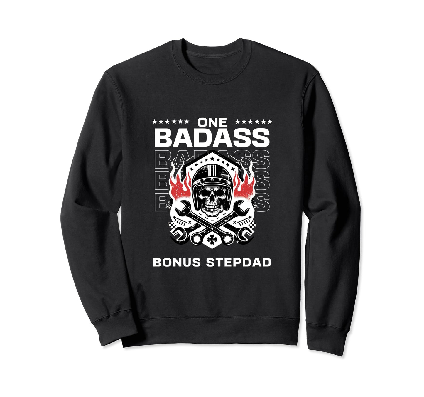 One Badass Bonus Dad Awesome Sweatshirt - Unique Graphic for Adults - T-Shirt, Sweatshirt, Hoodie
