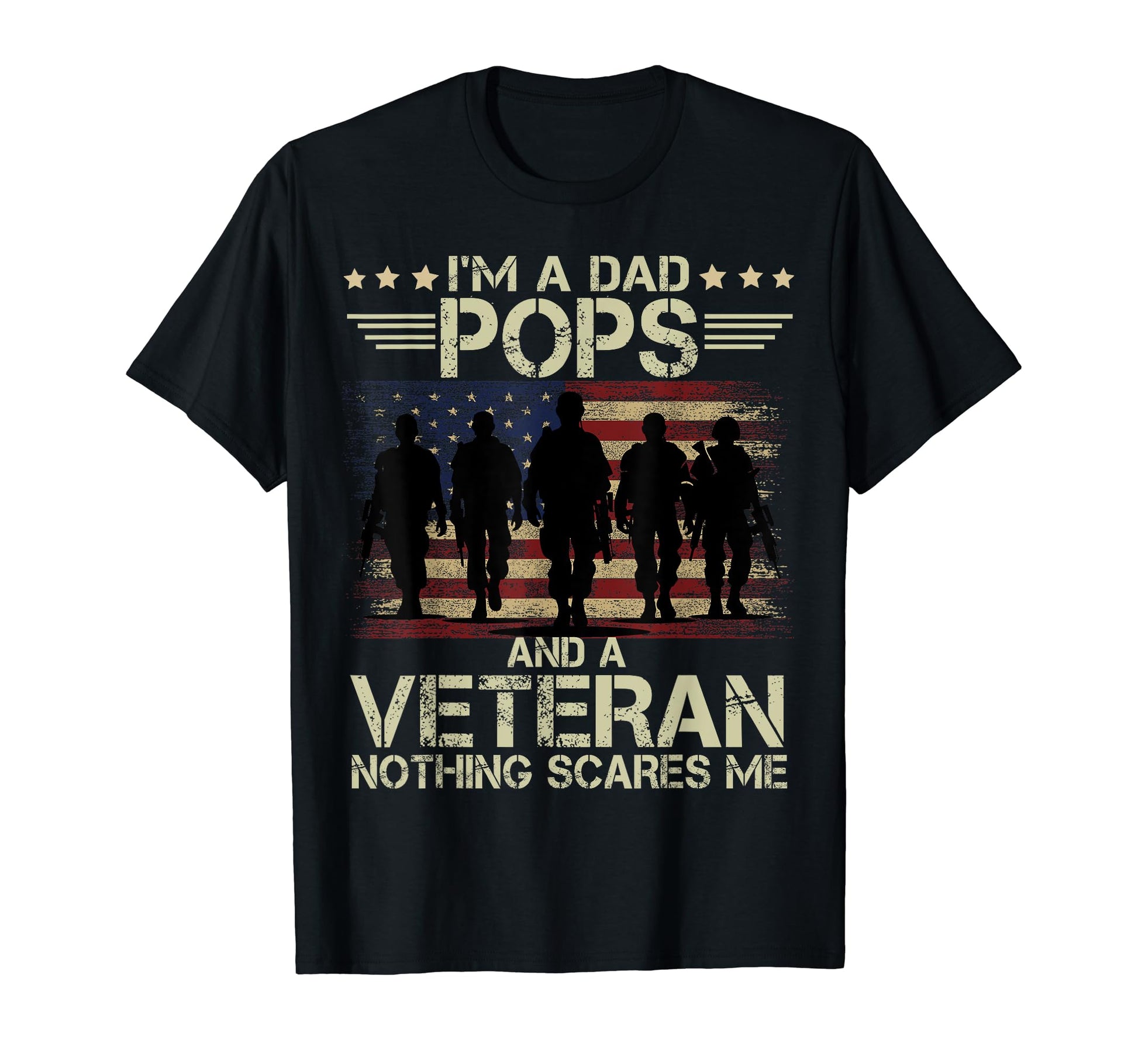 Dad Pops And Veteran Nothing Scares T-Shirt - Custom Art Print Men Women - T-Shirt, Sweatshirt, Hoodie