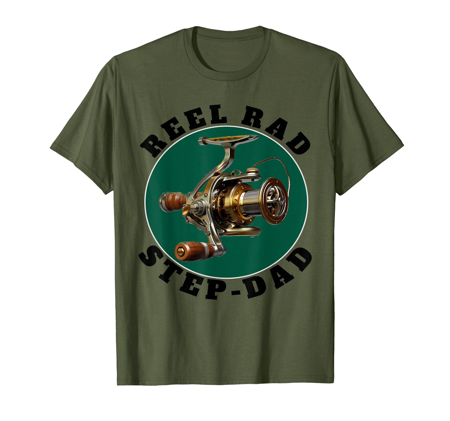 Unique Novelty Reel Rad Mens Step Dad T-Shirt - Novelty Apparel Unisex - T-Shirt, Sweatshirt, Hoodie