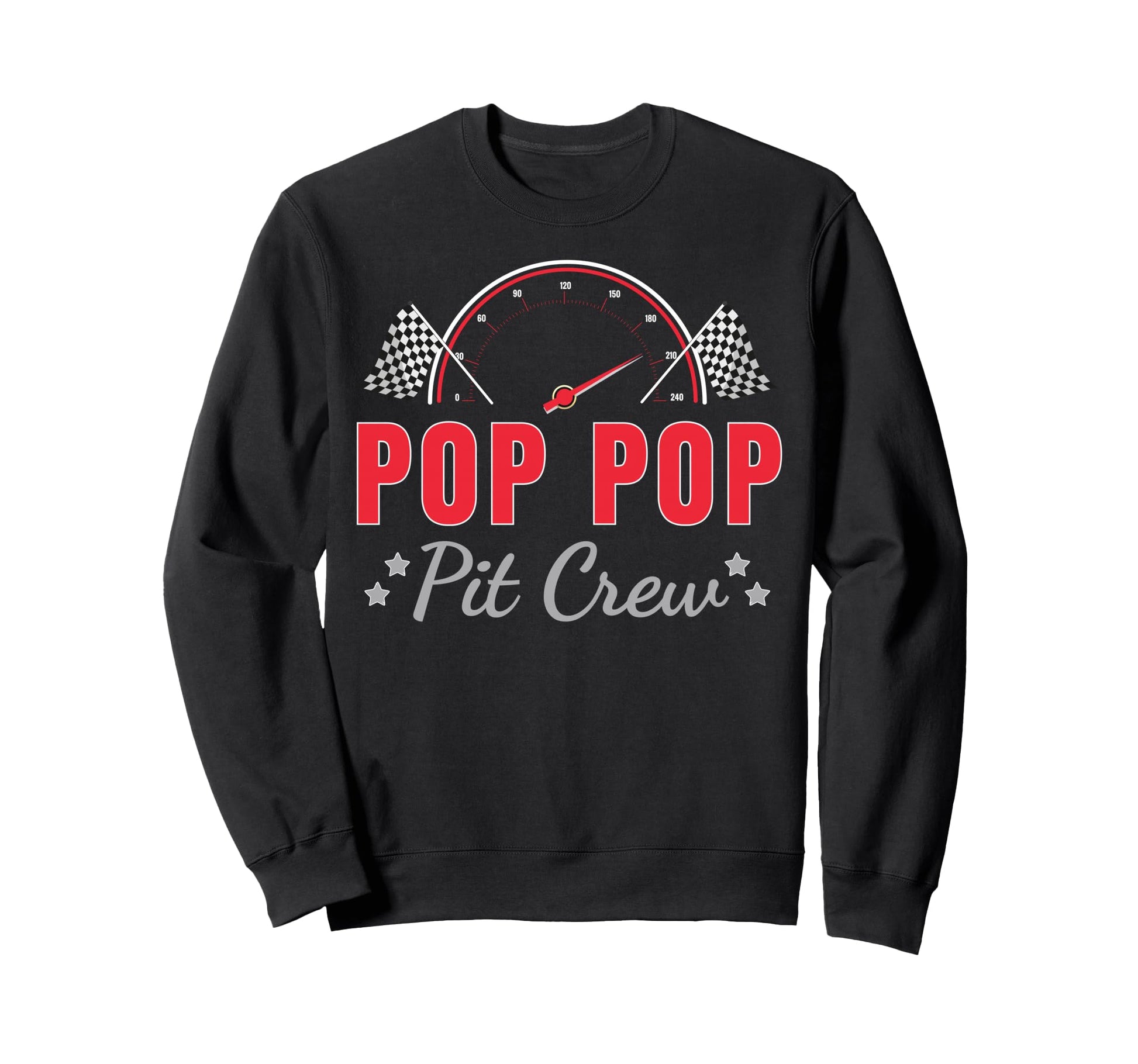 Pop Pop Pit Crew Race Car Driver Sweatshirt - Fun Novelty Design Unisex - T-Shirt, Sweatshirt, Hoodie