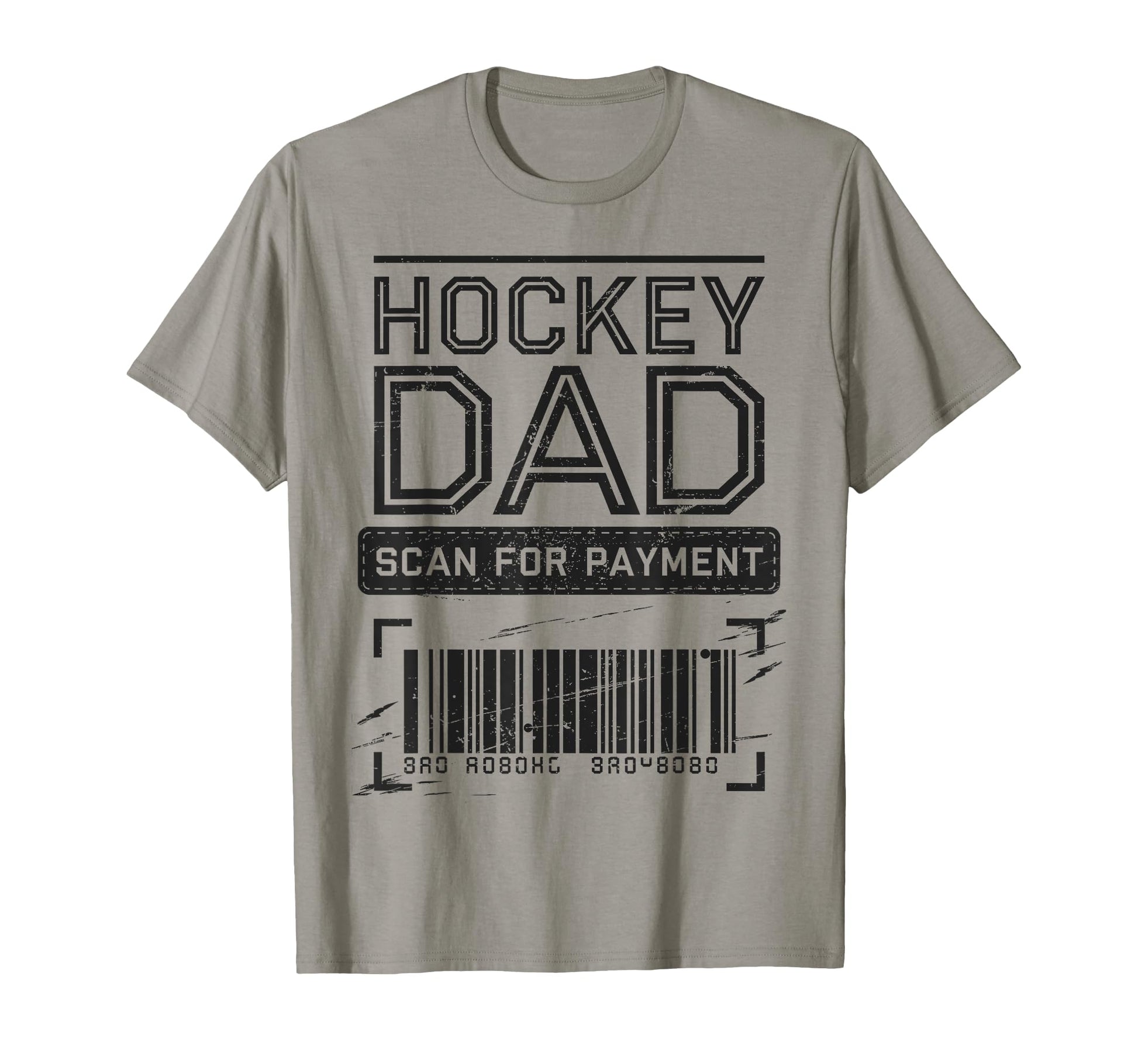 Hockey Dad Scan Payment Funny Dad Ice T-Shirt - Aesthetic Graphic Unisex - T-Shirt, Sweatshirt, Hoodie