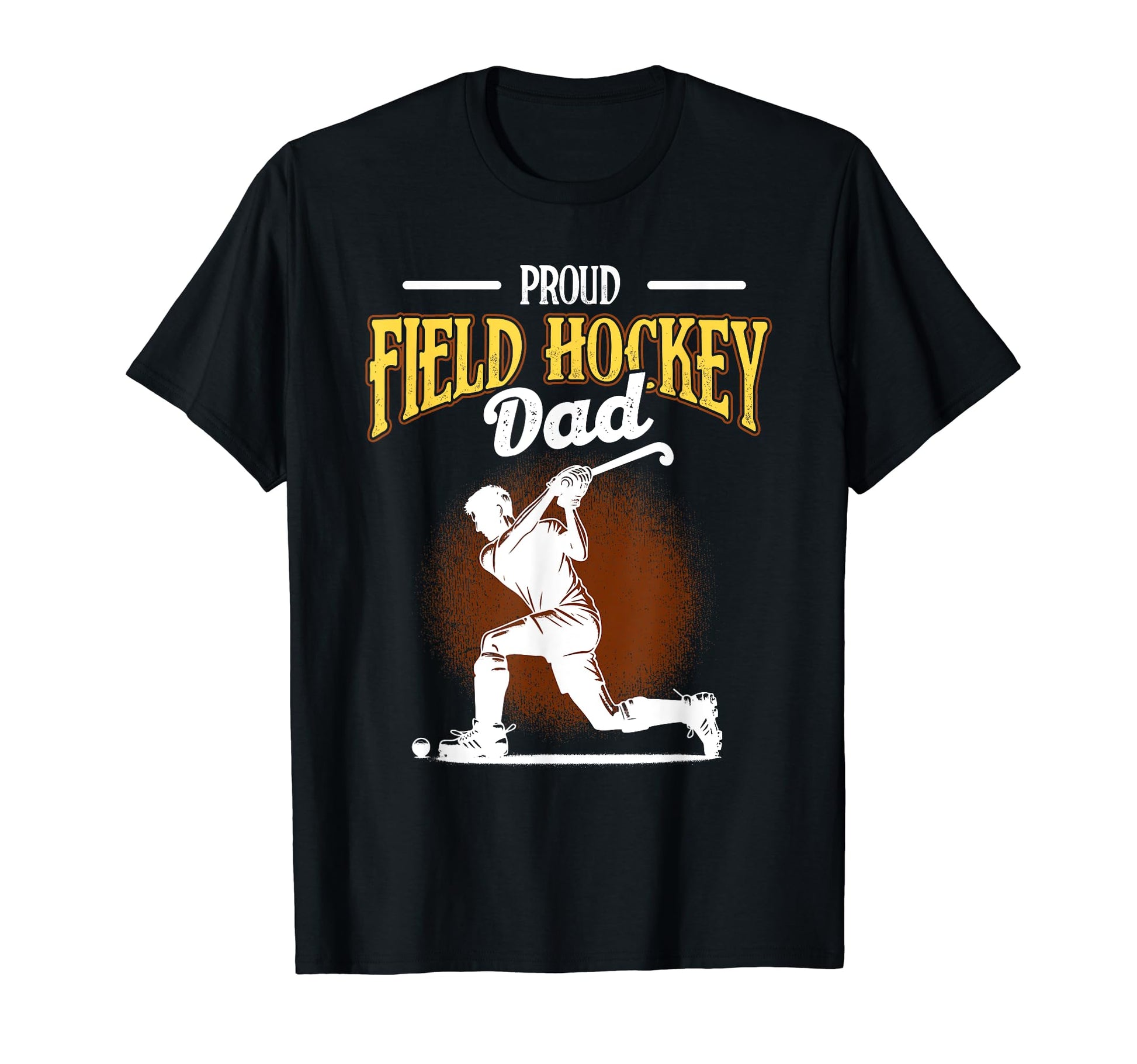 Proud Field Hockey Dad Sports Player Lover T-Shirt - Unique Graphic Unisex - T-Shirt, Sweatshirt, Hoodie