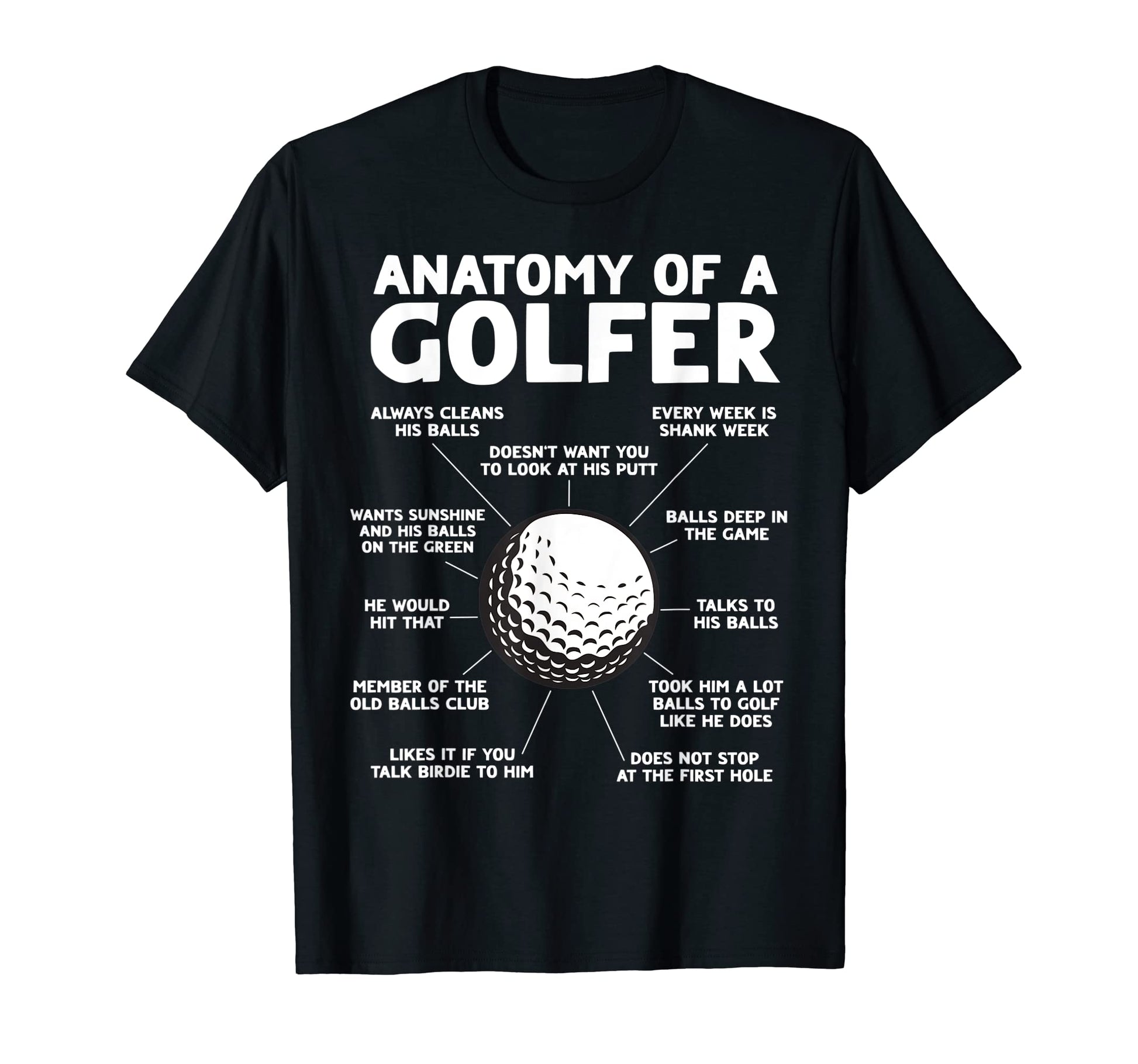 Anatomy Golfer Funny Golfing Fathers T-Shirt - Aesthetic Graphic Men Women - T-Shirt, Sweatshirt, Hoodie