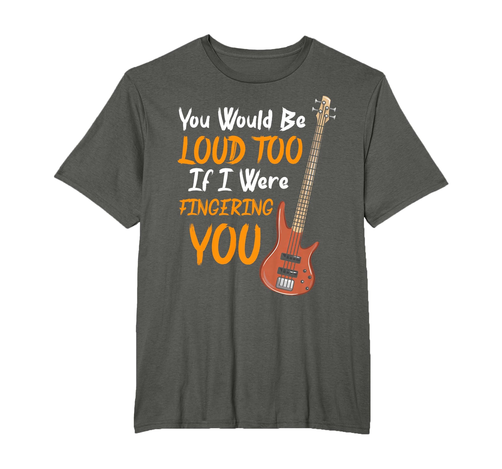 You Would Be Loud Too If I Were T-Shirt - Minimalist Print Unisex - T-Shirt, Sweatshirt, Hoodie