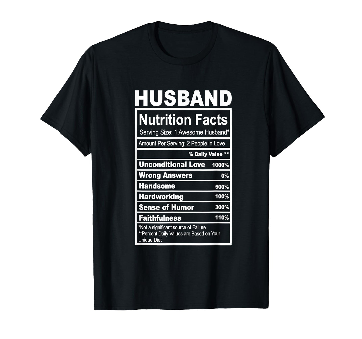 Husband Nutrition Facts T-Shirt - Unique Graphic Men Women - T-Shirt, Sweatshirt, Hoodie