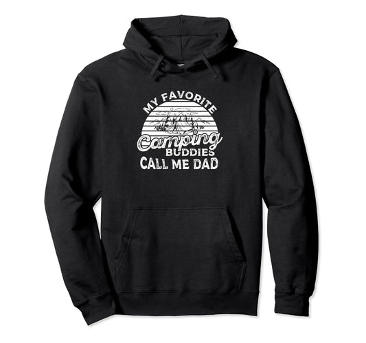 Camping My Favorite Camping Buddies Call Hoodie - Custom Art Print Unisex - T-Shirt, Sweatshirt, Hoodie
