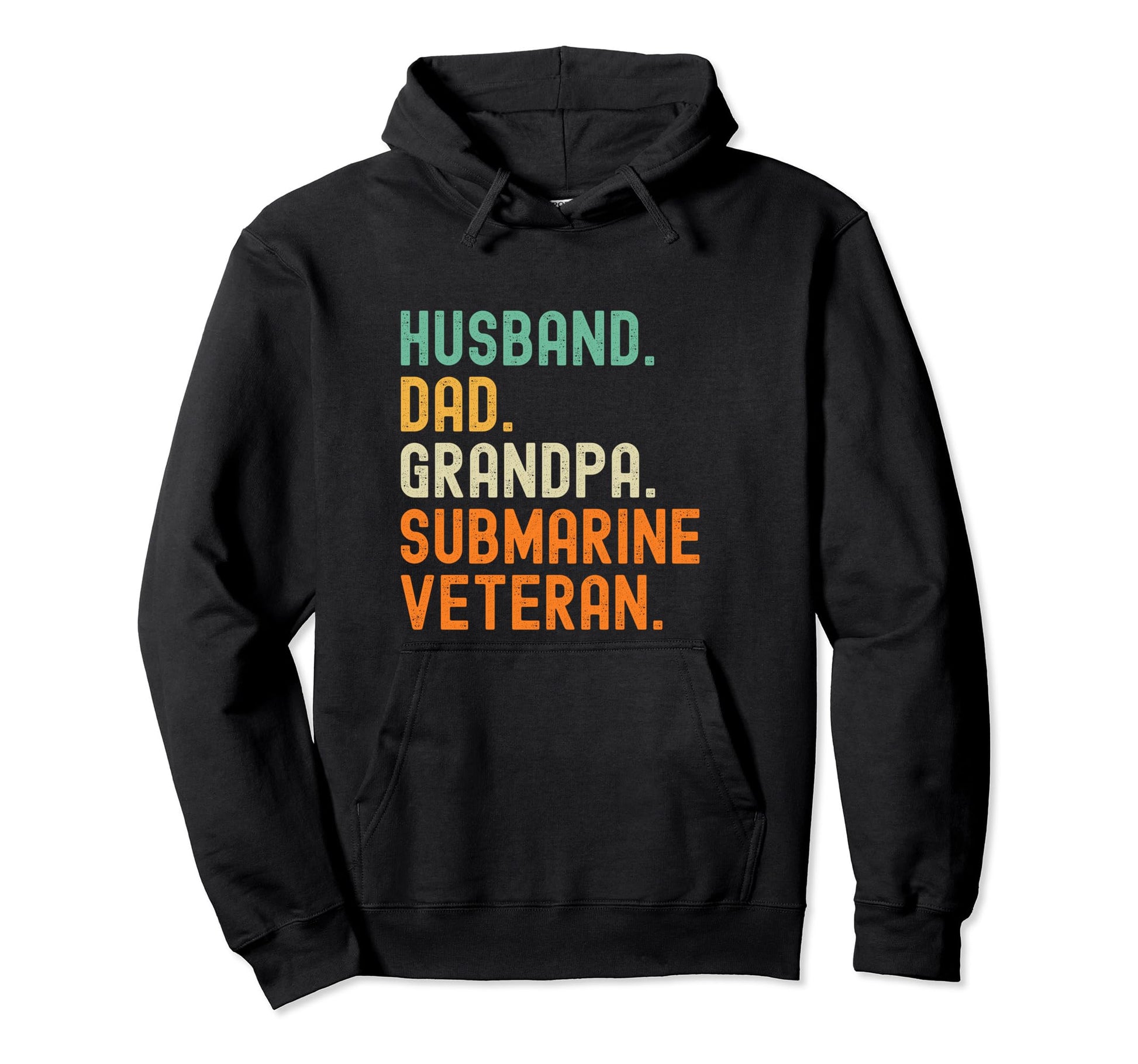 Submariner Submarine Veteran Husband Hoodie - Streetwear Style for Adults - T-Shirt, Sweatshirt, Hoodie