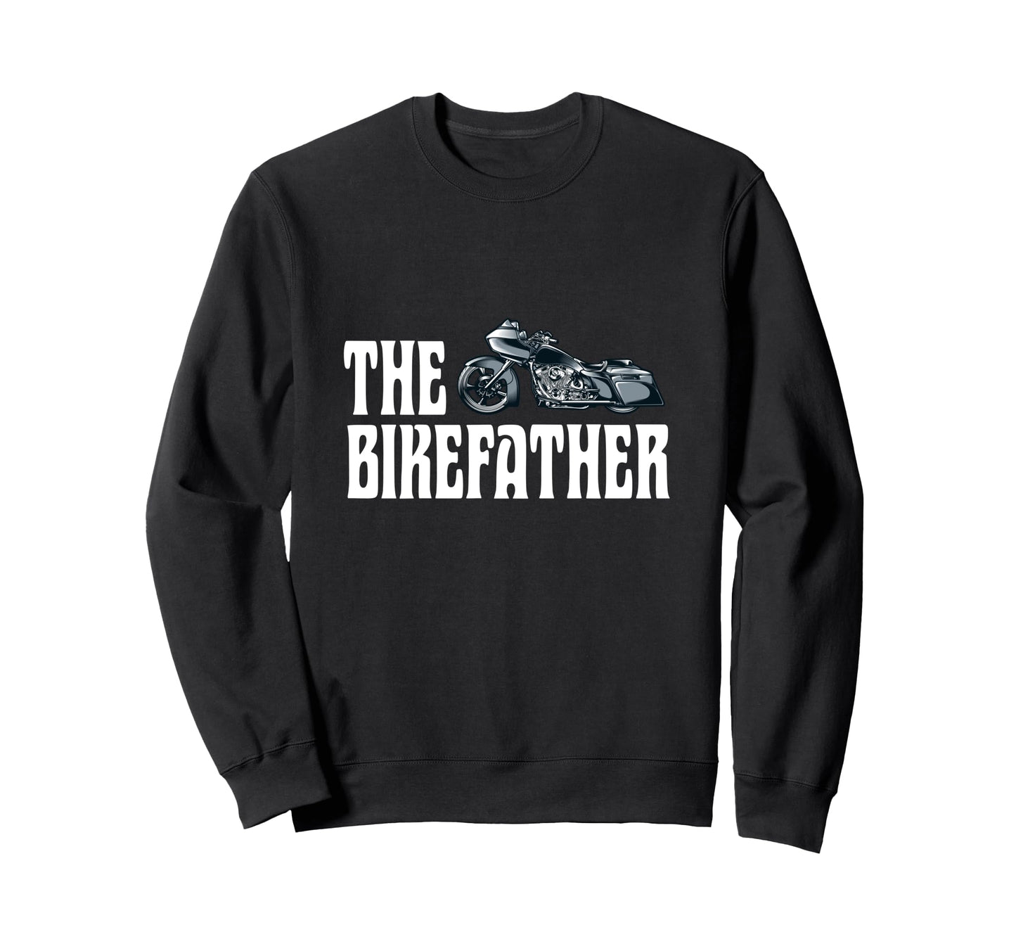 Biker Biker Dad Bikefather Funny Sweatshirt - Aesthetic Graphic for Adults - T-Shirt, Sweatshirt, Hoodie