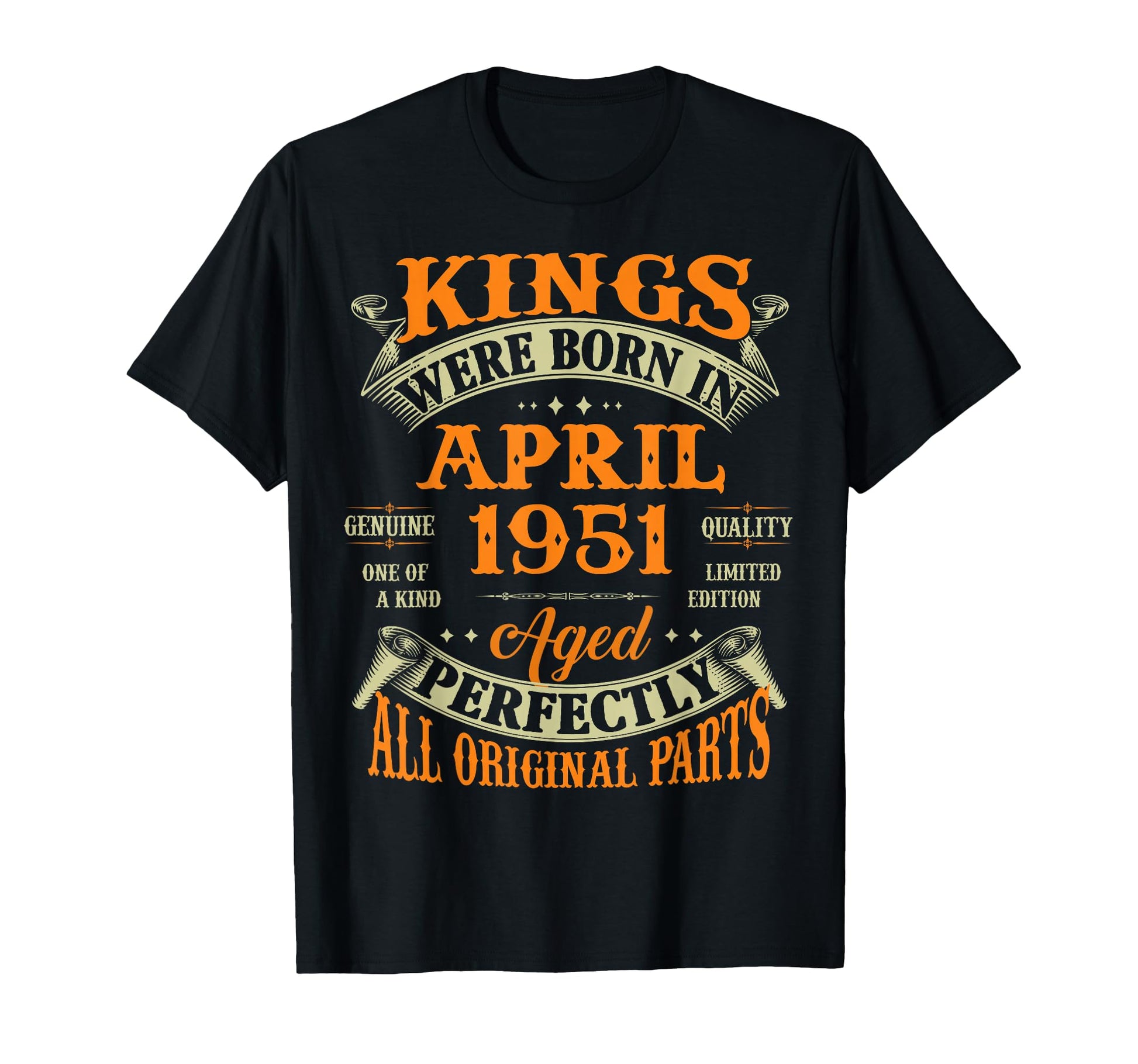75Th Birthday Gift Kings Born April 1951 T-Shirt - Unique Graphic Unisex - T-Shirt, Sweatshirt, Hoodie