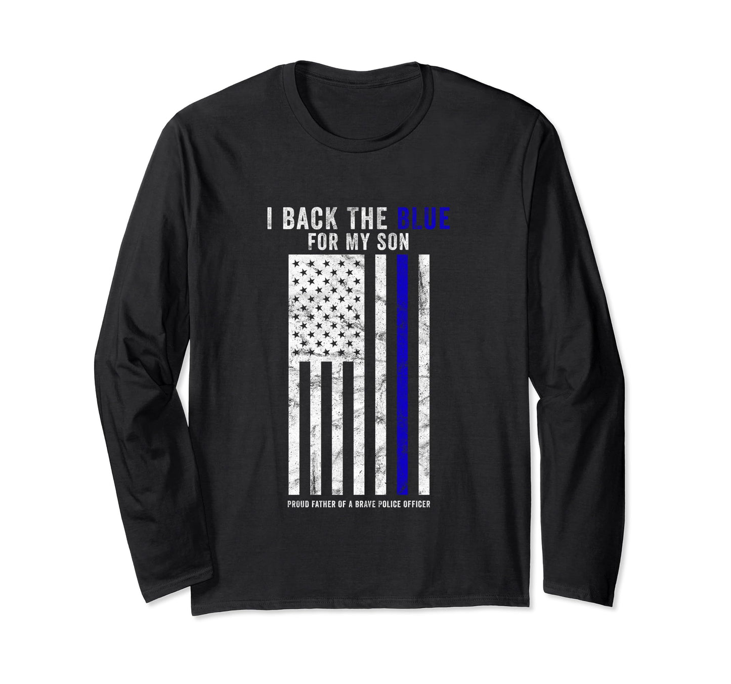 I Got Your Back Police Dad And Son T-Shirt - Custom Art Print Unisex - T-Shirt, Sweatshirt, Hoodie