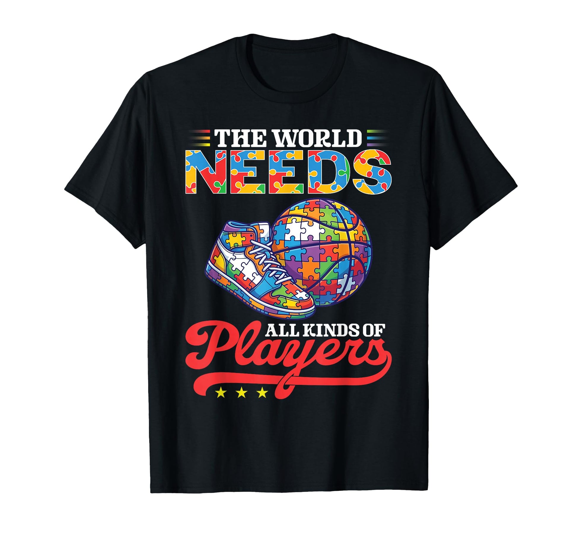 World Needs All Kinds Players T-Shirt - Casual Everyday Wear for Adults - T-Shirt, Sweatshirt, Hoodie