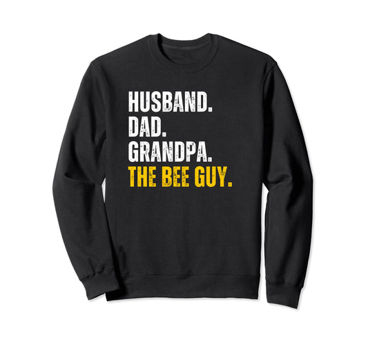 Bee Guy Husband Dad Grandpa Sweatshirt - Casual Everyday Wear Men Women - T-Shirt, Sweatshirt, Hoodie
