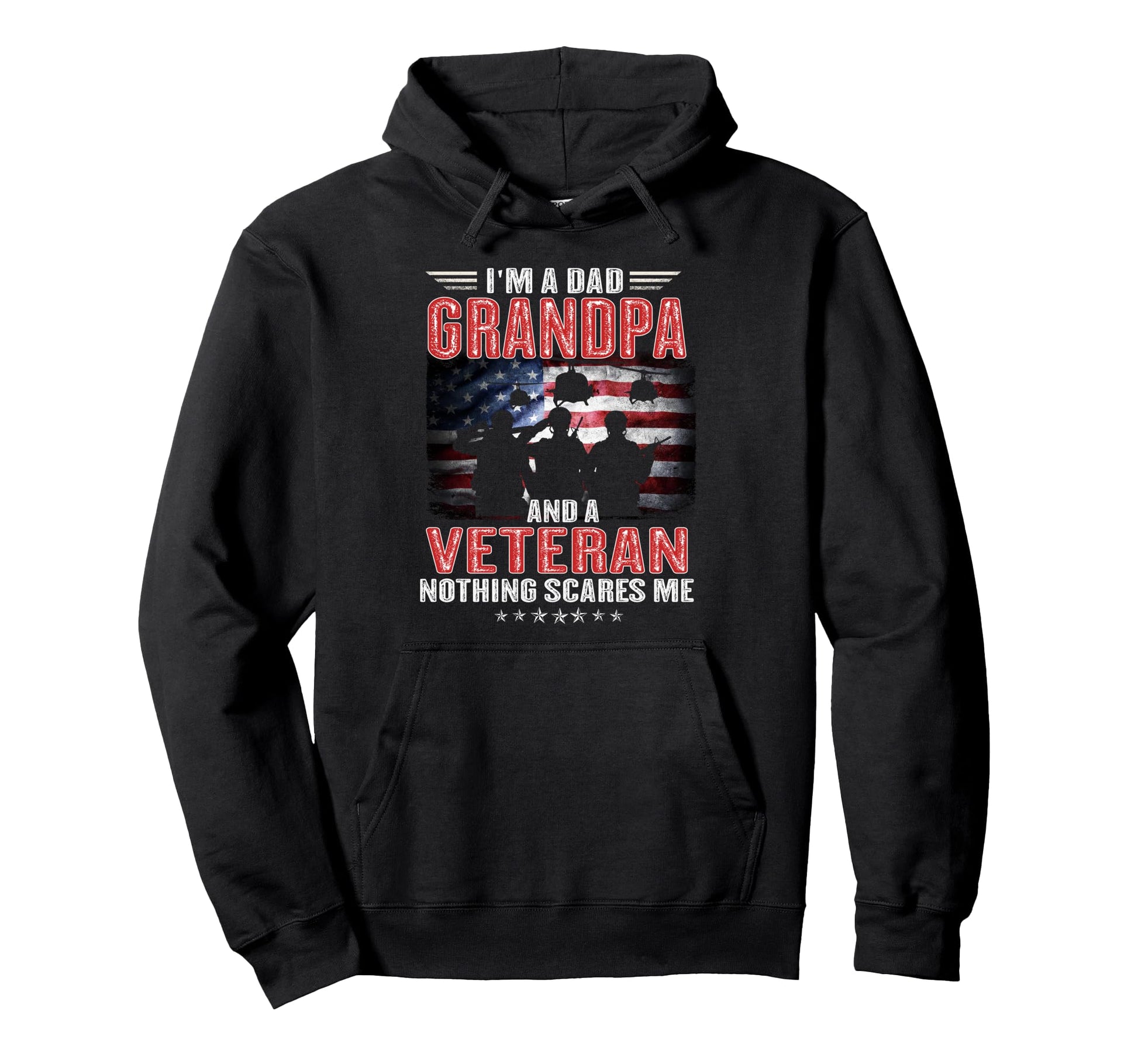 Im Dad Grandpa And Veteran Us Flag Hoodie - Graphic Print for Adults - T-Shirt, Sweatshirt, Hoodie