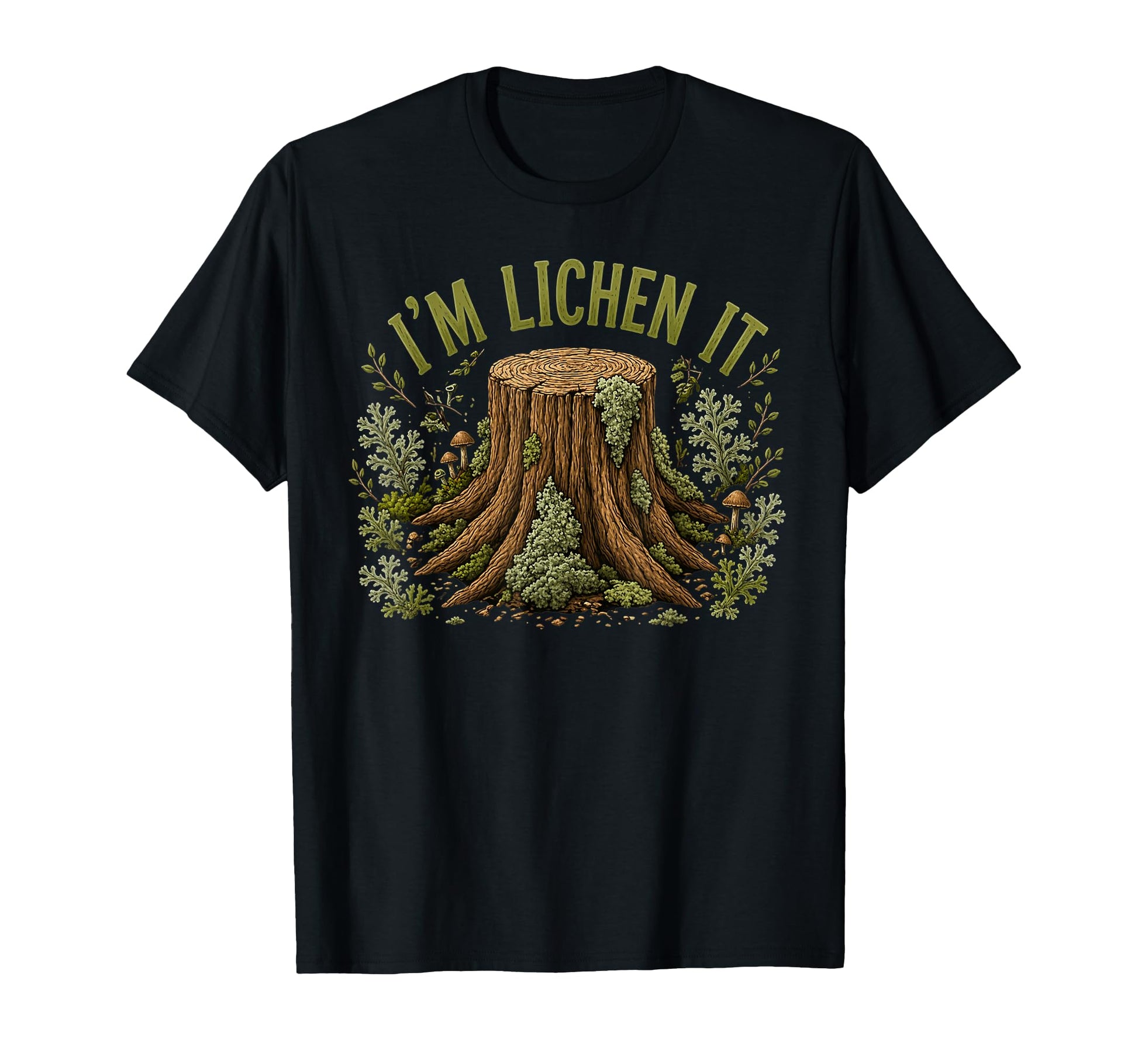 Im Lichen It Funny Plant Tree Lover T-Shirt - Aesthetic Graphic Men Women - T-Shirt, Sweatshirt, Hoodie