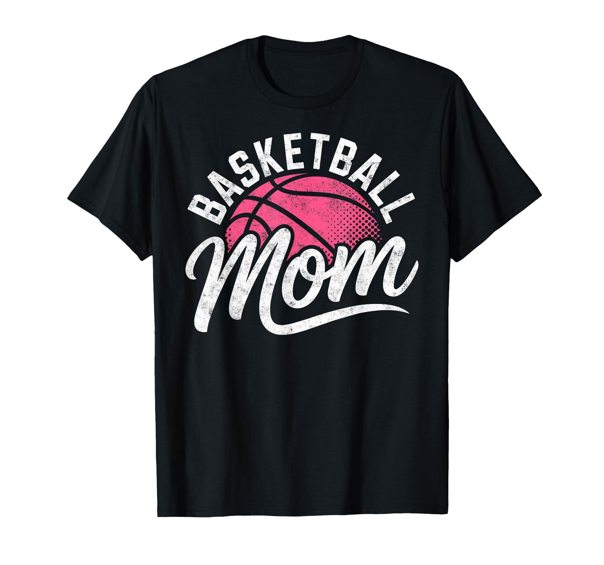 Basketball Player Mom Mother Hoops T-Shirt - Fun Novelty Design for Adults - T-Shirt, Sweatshirt, Hoodie