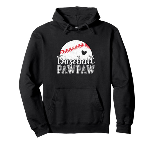 Baseball Pawpaw Gifts Fathers Day Hoodie - Streetwear Style Men Women - T-Shirt, Sweatshirt, Hoodie