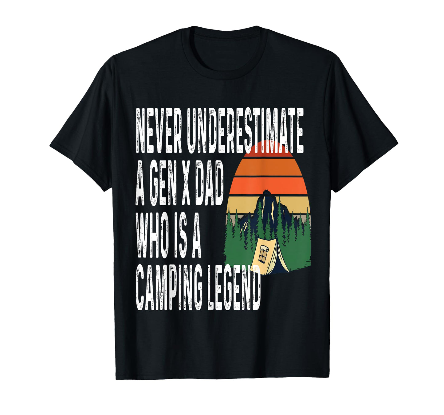 Never Underestimate Gen X Dad Who Is T-Shirt - Streetwear Style Unisex - T-Shirt, Sweatshirt, Hoodie