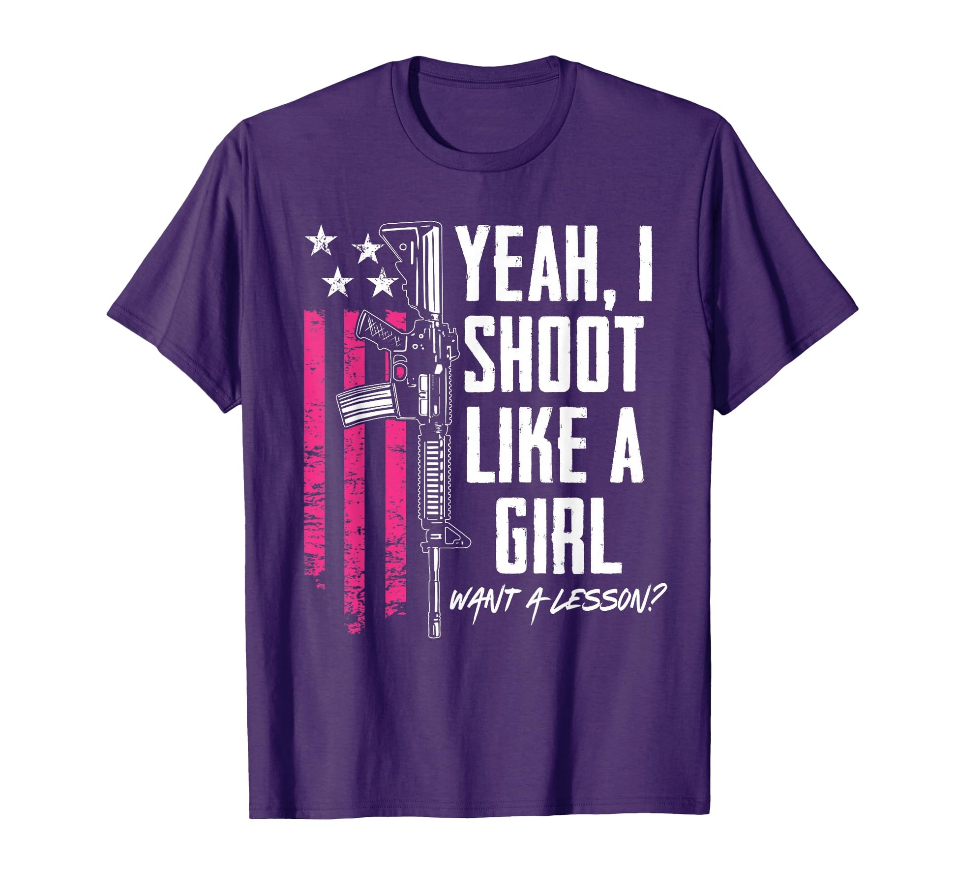 Yeah I Shoot Like Want Lesson Funny T-Shirt - Graphic Print Men Women - T-Shirt, Sweatshirt, Hoodie