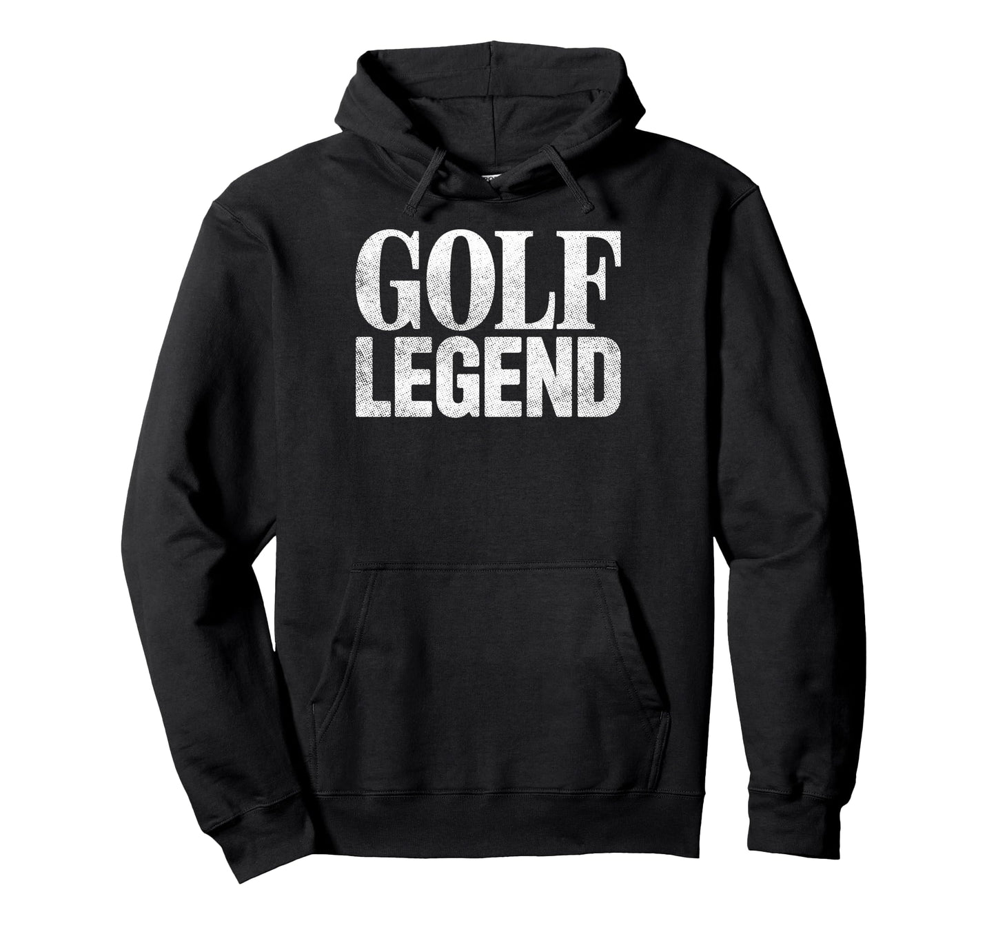 Golf Legend Player Golfing Golfer Joke Hoodie - Trendy Graphic for Adults - T-Shirt, Sweatshirt, Hoodie