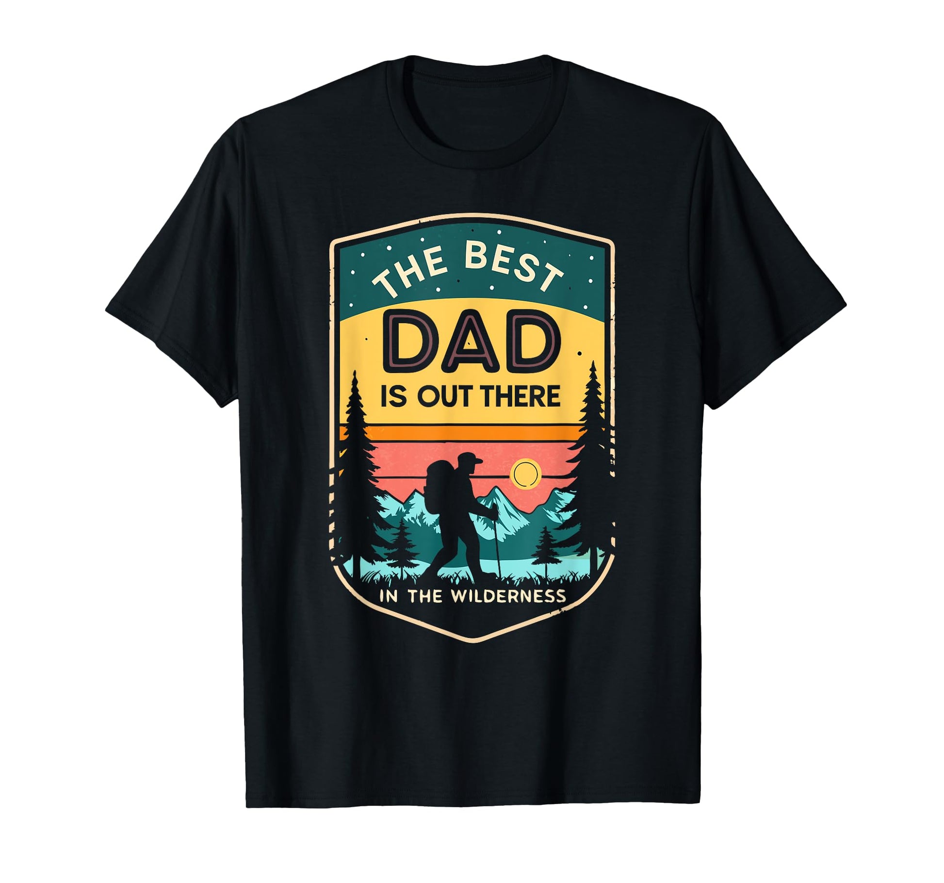 Fathers Day Outdoors Daddys Hiking T-Shirt - Streetwear Style for Adults - T-Shirt, Sweatshirt, Hoodie