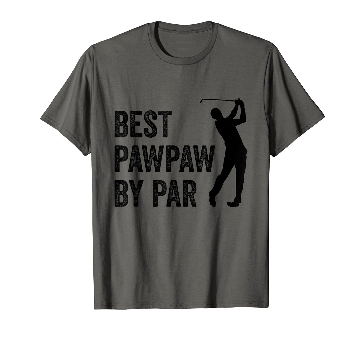 Best Pawpaw Par Golf Fan Golfer Dad Golfing T-Shirt - Unique Graphic Unisex - T-Shirt, Sweatshirt, Hoodie