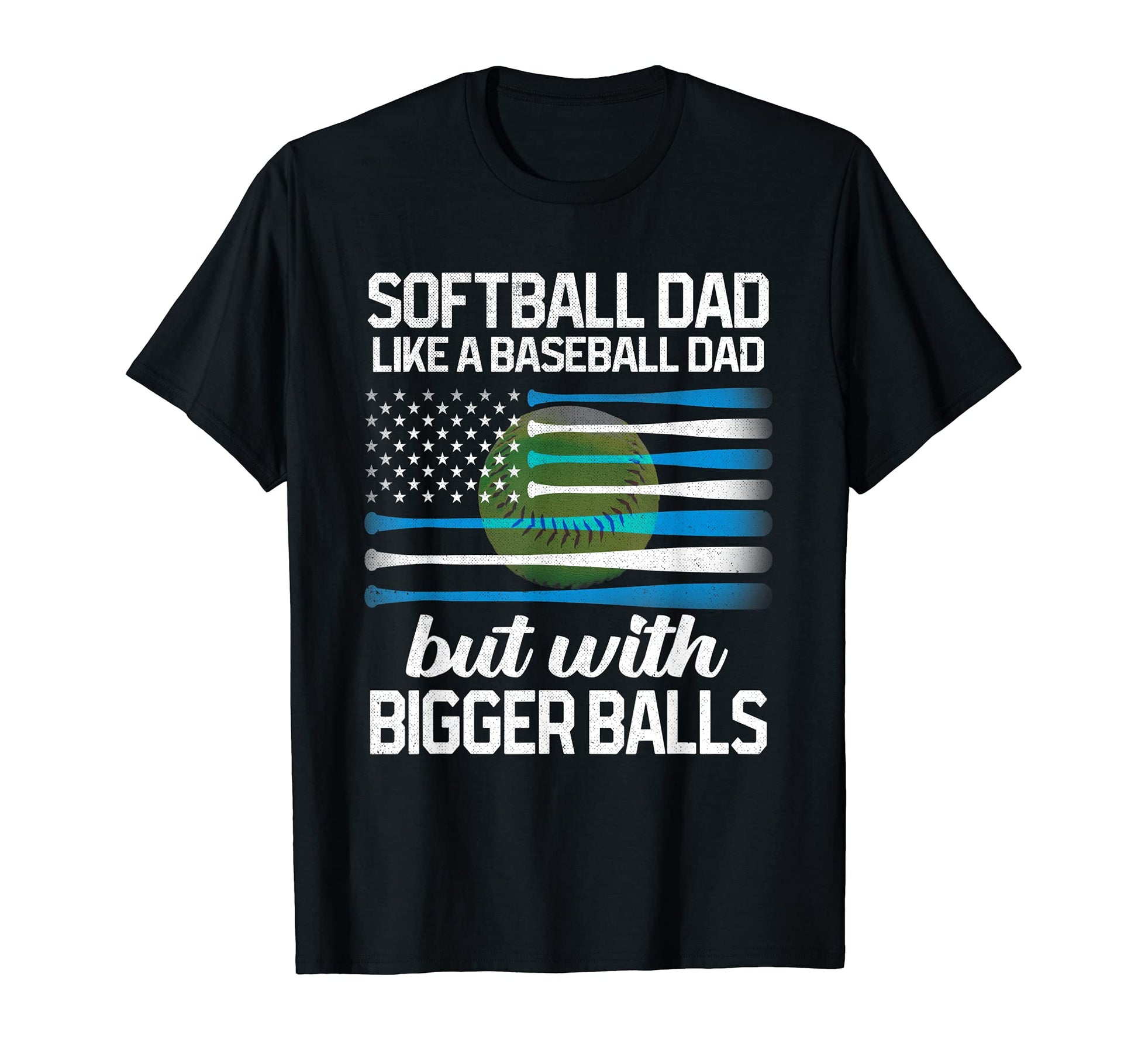 Softball Dad Funny Fathers Day Funny T-Shirt - Aesthetic Graphic Men Women - T-Shirt, Sweatshirt, Hoodie