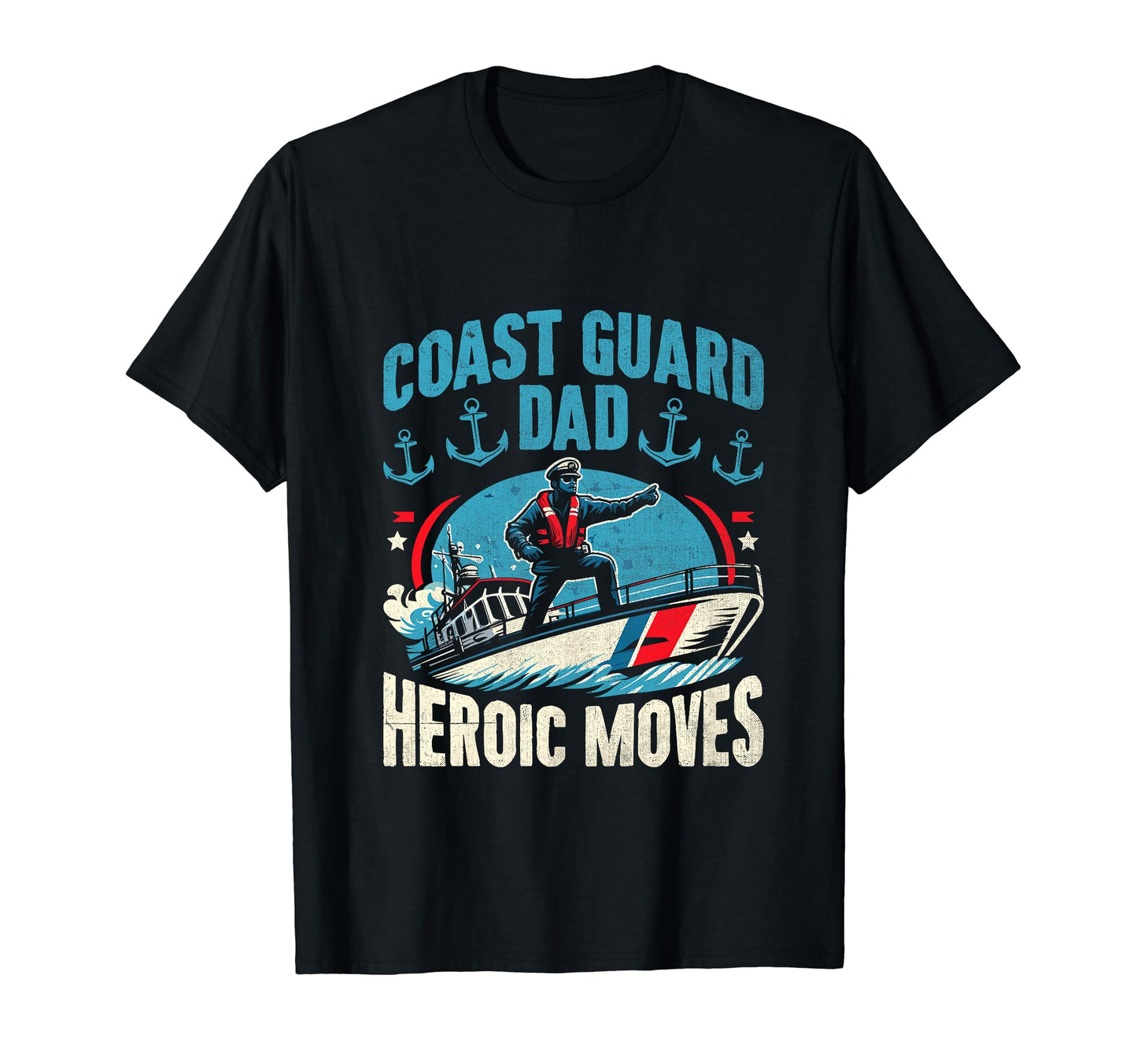 Coast Guard Dad Funny Proud Uscg T-Shirt - Fun Novelty Design Unisex - T-Shirt, Sweatshirt, Hoodie