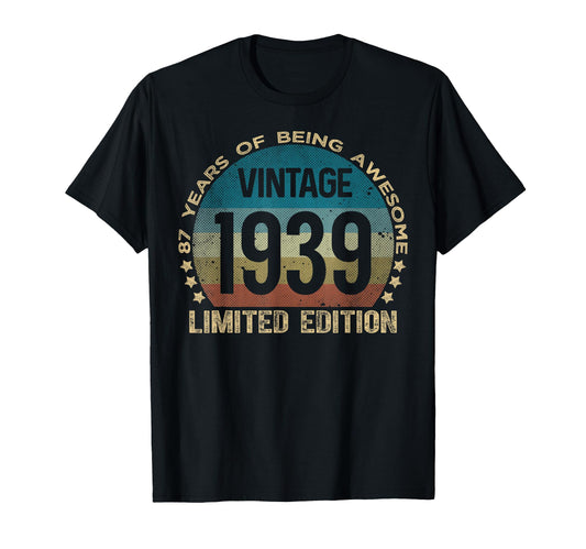 87 Year Old Gifts 1939 87Th Birthday T-Shirt - Trendy Graphic Unisex - T-Shirt, Sweatshirt, Hoodie