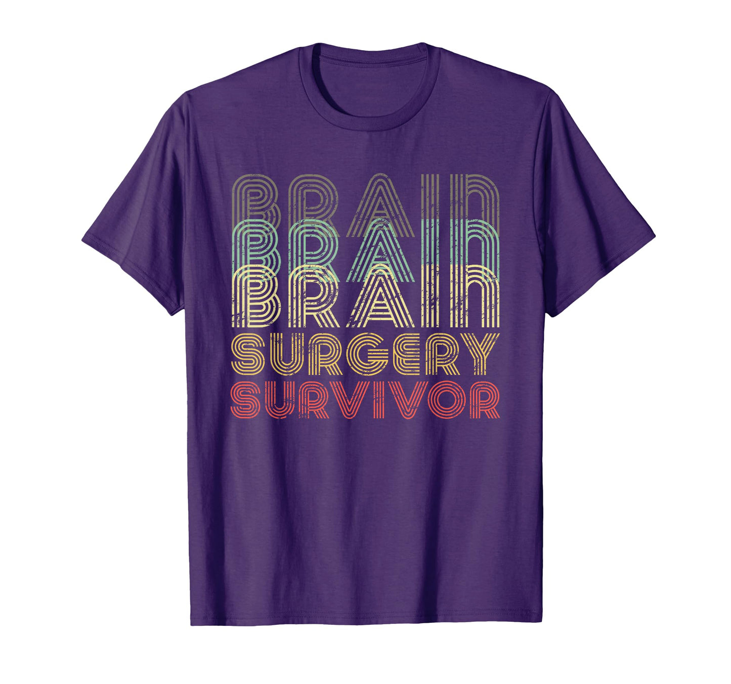 Brain Surgery Survivor Hospital Get T-Shirt - Fun Novelty Design Unisex - T-Shirt, Sweatshirt, Hoodie