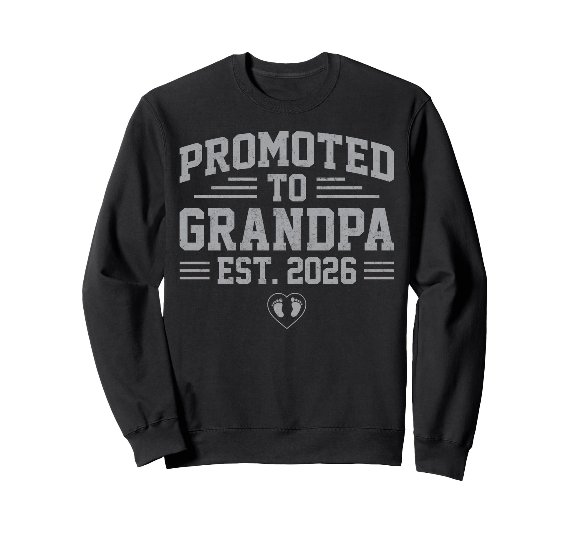 Promoted To Grandpa Est 2026 Sweatshirt - Unique Graphic Men Women - T-Shirt, Sweatshirt, Hoodie