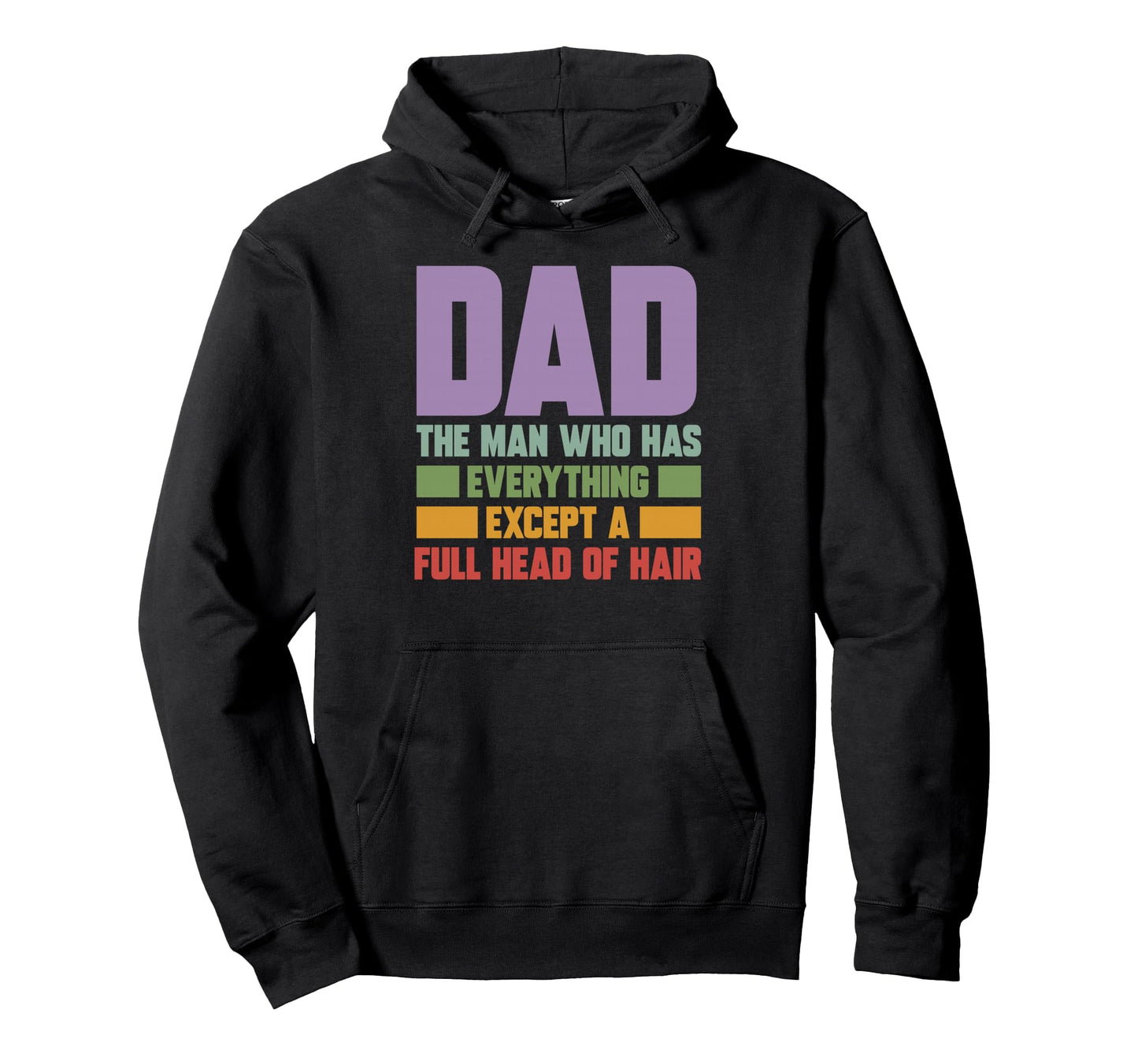 Who Has Everything Except Full Head Hoodie - Trendy Graphic for Adults - T-Shirt, Sweatshirt, Hoodie