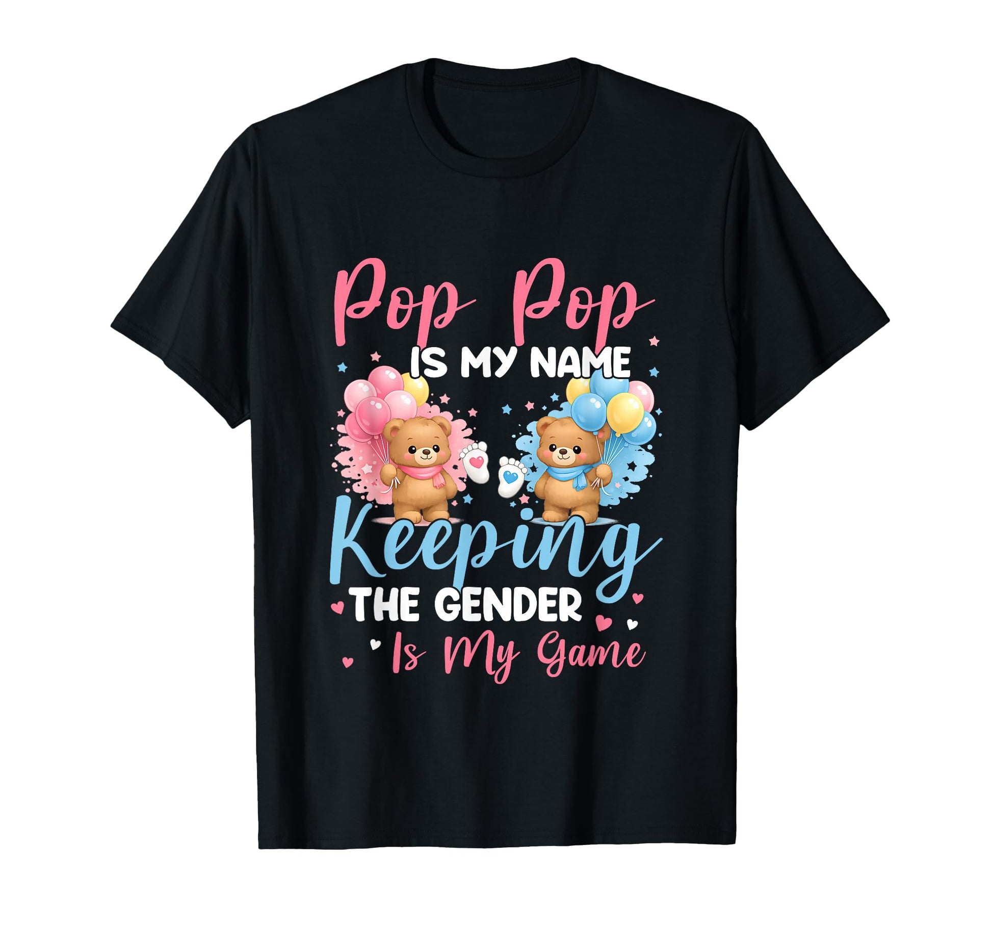 Gender Reveal Keeper Gender Pop Pop T-Shirt - Fun Novelty Design Men Women - T-Shirt, Sweatshirt, Hoodie