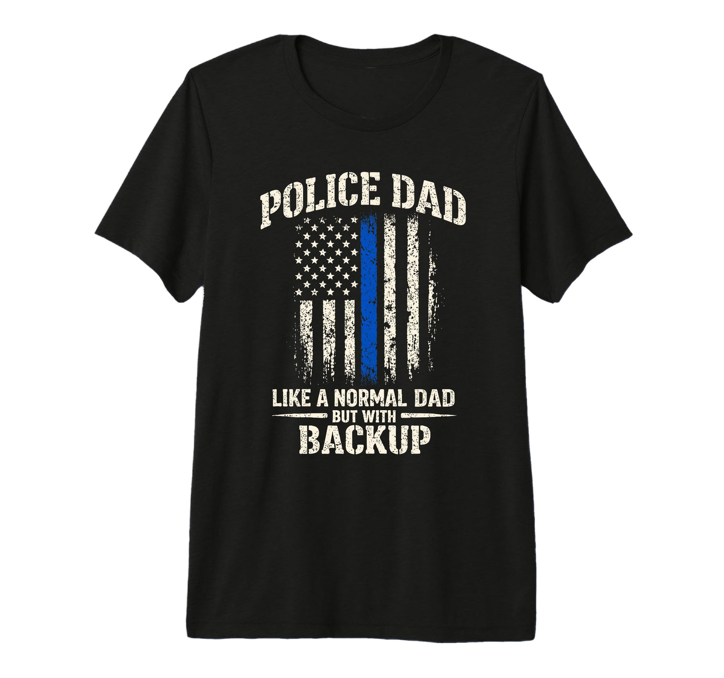 Mens Police Dad Like Normal Dad T-Shirt - Casual Everyday Wear Men Women - T-Shirt, Sweatshirt, Hoodie