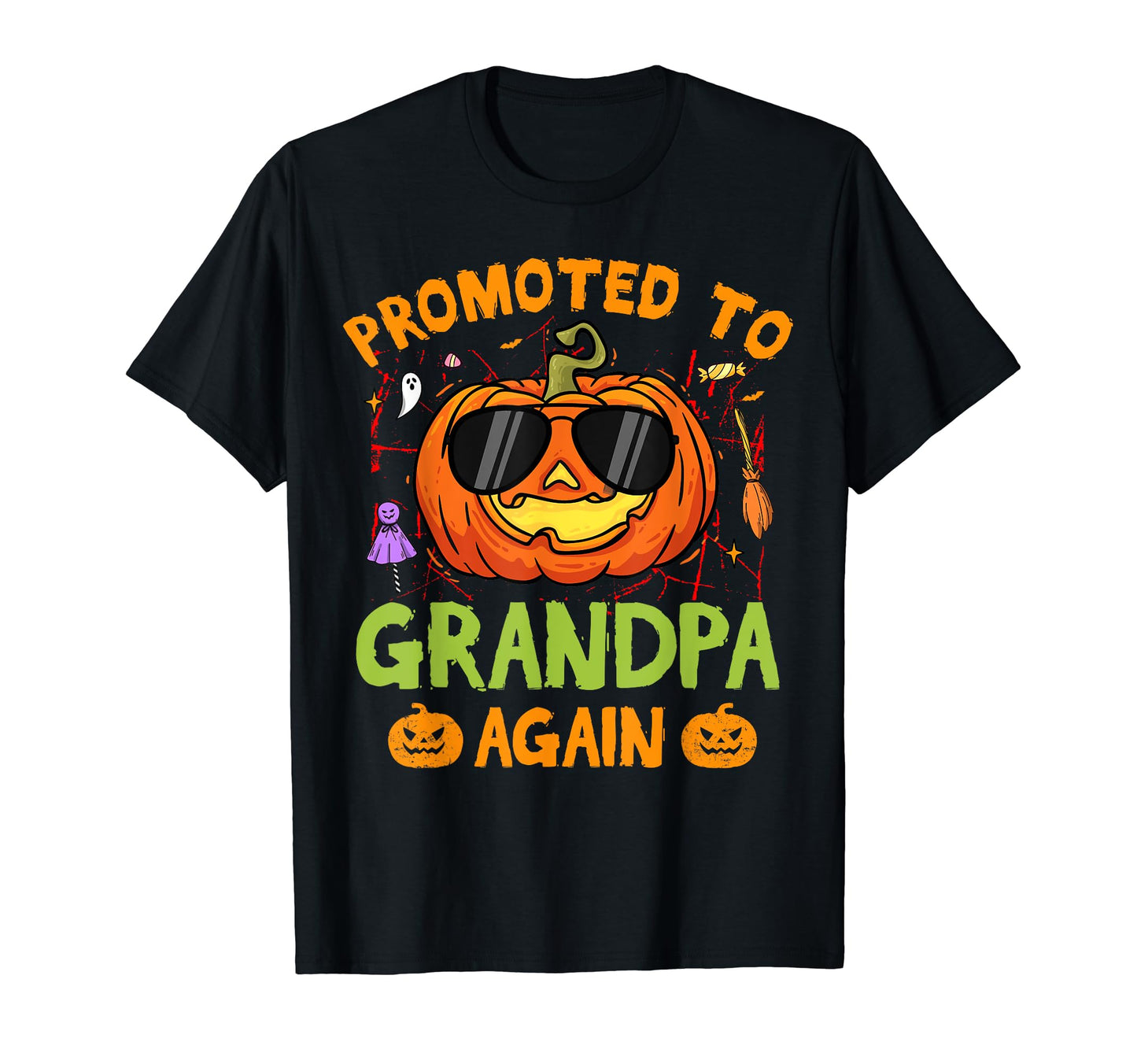 Promoted To Grandpa Again Halloween T-Shirt - Trendy Graphic Men Women - T-Shirt, Sweatshirt, Hoodie