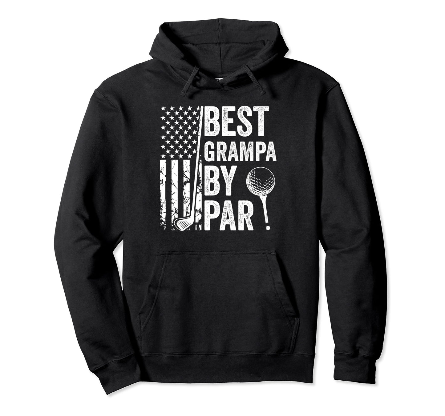 Best Grampa Par Usa Flag Golf Fathers Hoodie - Streetwear Style for Adults - T-Shirt, Sweatshirt, Hoodie