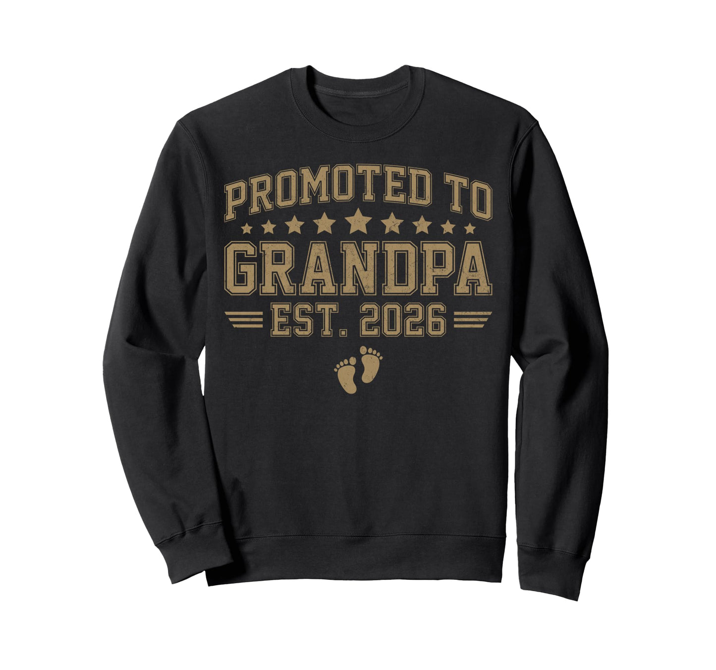Promoted To Grandpa Est 2026 Soon To Sweatshirt - Unique Graphic Men Women - T-Shirt, Sweatshirt, Hoodie