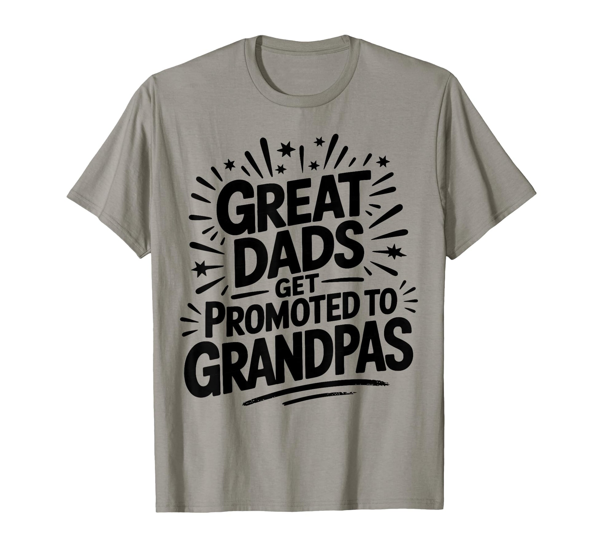 Great Dads Get Promoted To Grandpas Grampy T-Shirt - Unique Graphic Unisex - T-Shirt, Sweatshirt, Hoodie