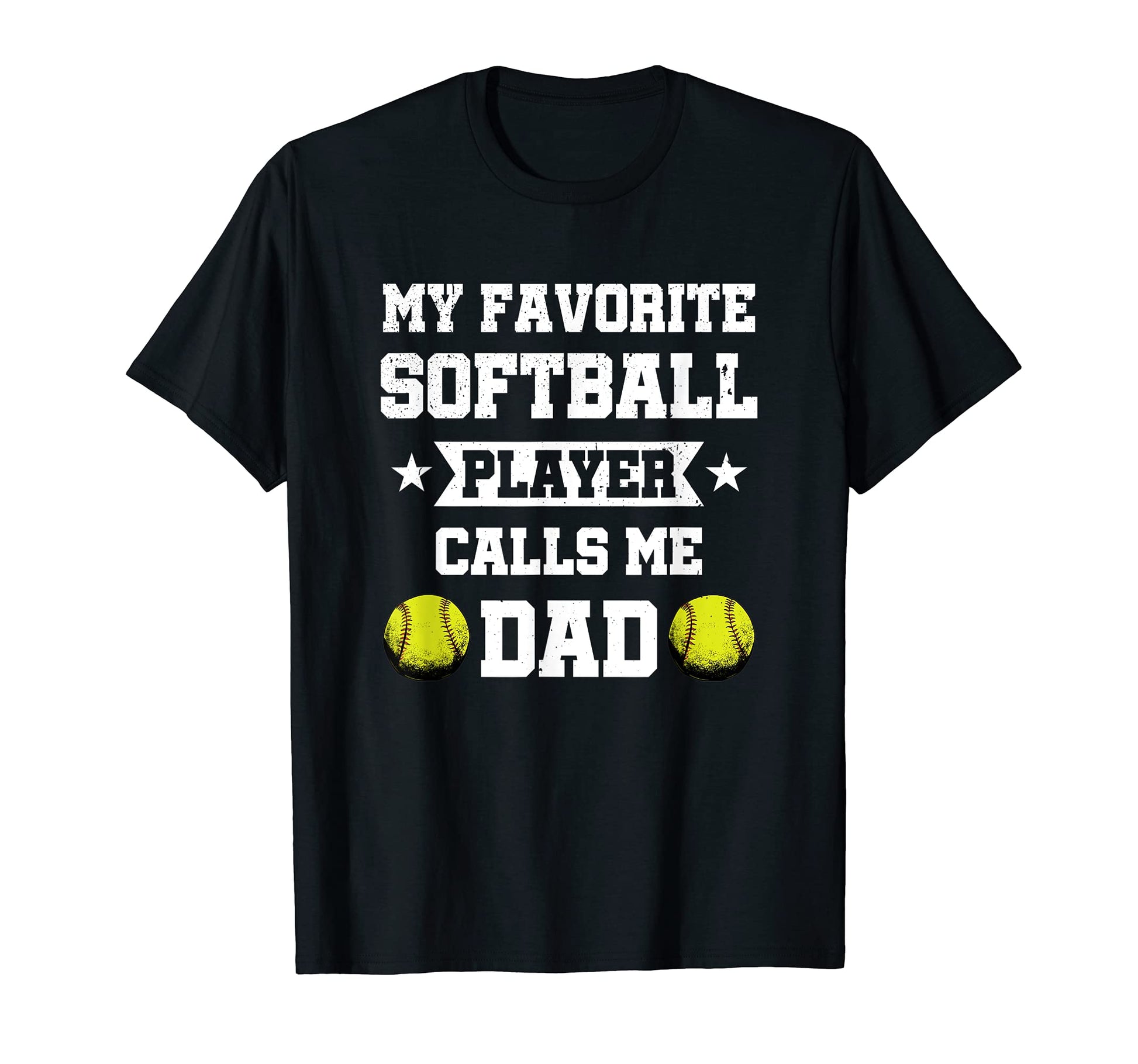 Mens My Favorite Softball Player T-Shirt - Casual Everyday Wear Men Women - T-Shirt, Sweatshirt, Hoodie