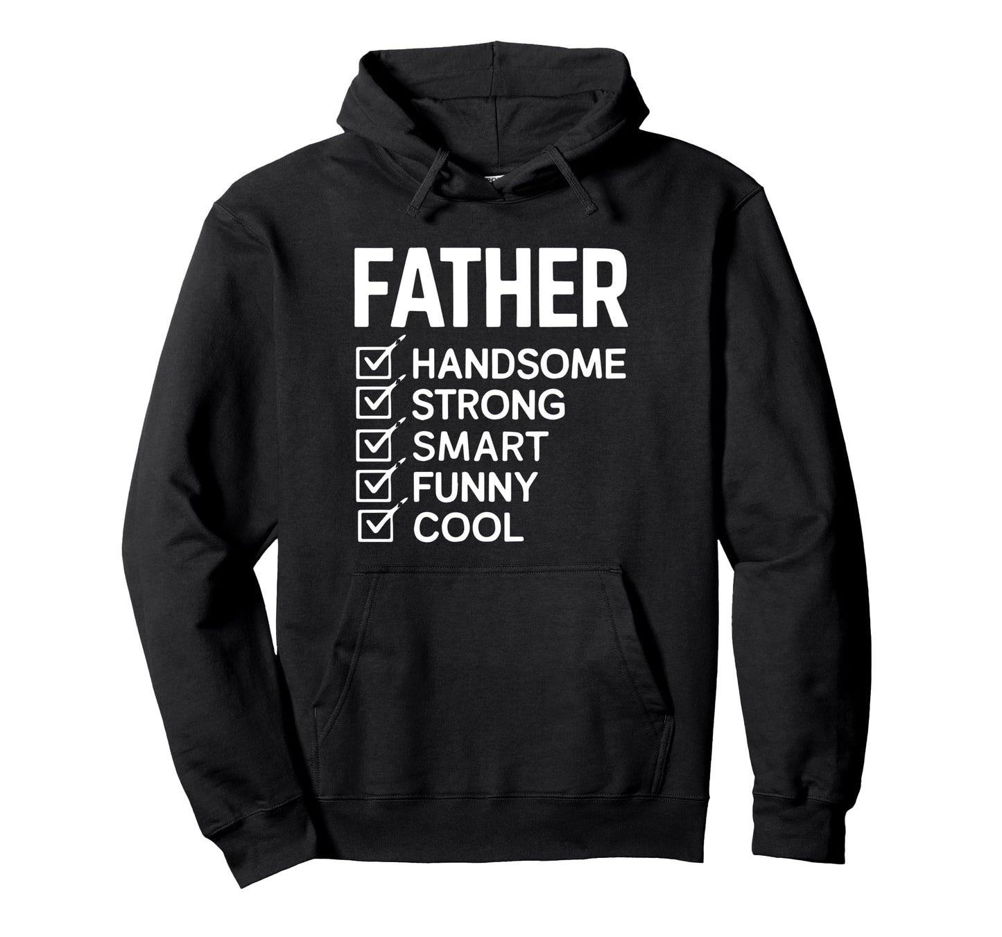 Daddy Funny Fathers Day Dad Father Hoodie - Streetwear Style Men Women - T-Shirt, Sweatshirt, Hoodie
