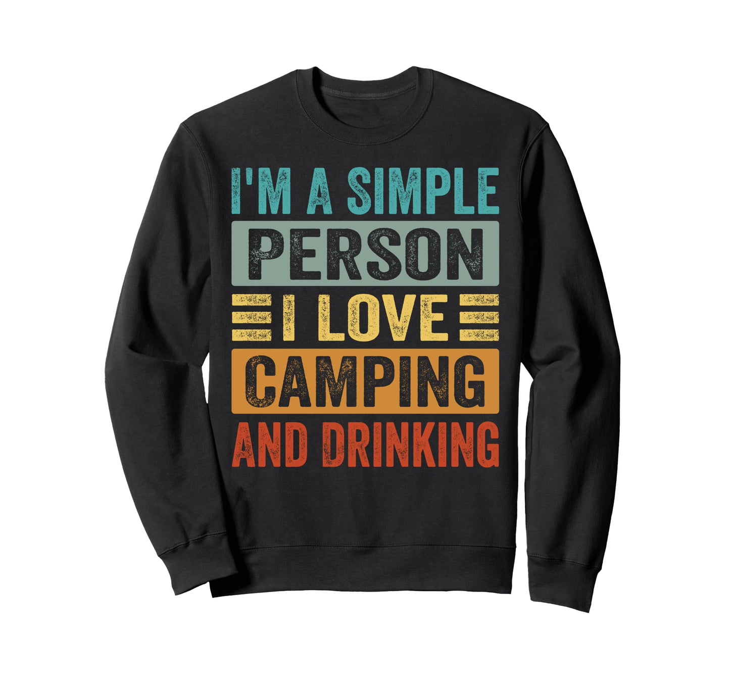 Im Simple Person I Love Camping Sweatshirt - Aesthetic Graphic for Adults - T-Shirt, Sweatshirt, Hoodie