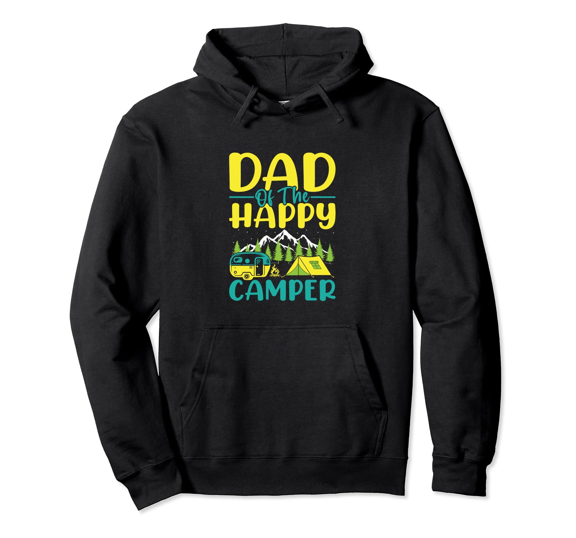 Dad Happy Camper Funny Family Camping Hoodie - Streetwear Style Men Women - T-Shirt, Sweatshirt, Hoodie