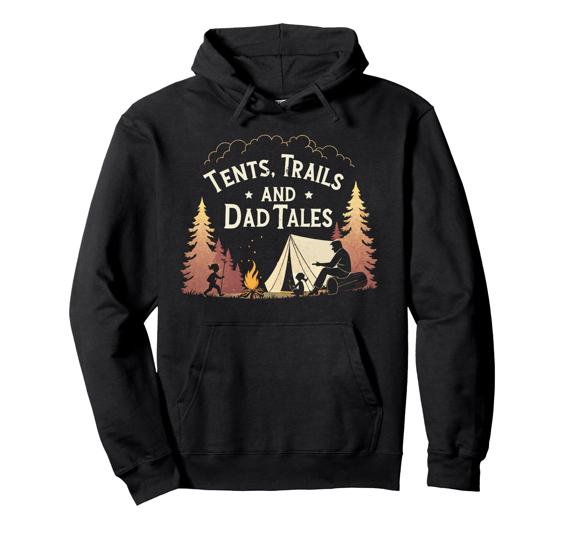 Tents Trails And Dad Tales Family Hoodie - Novelty Apparel Men Women - T-Shirt, Sweatshirt, Hoodie