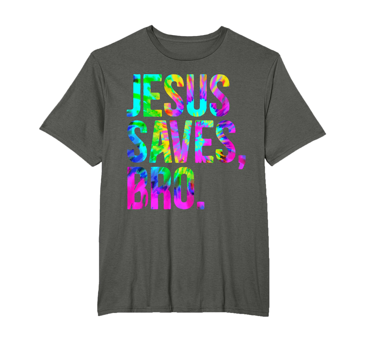Jesus Saves Bro Christian Religious T-Shirt - Aesthetic Graphic Unisex - T-Shirt, Sweatshirt, Hoodie