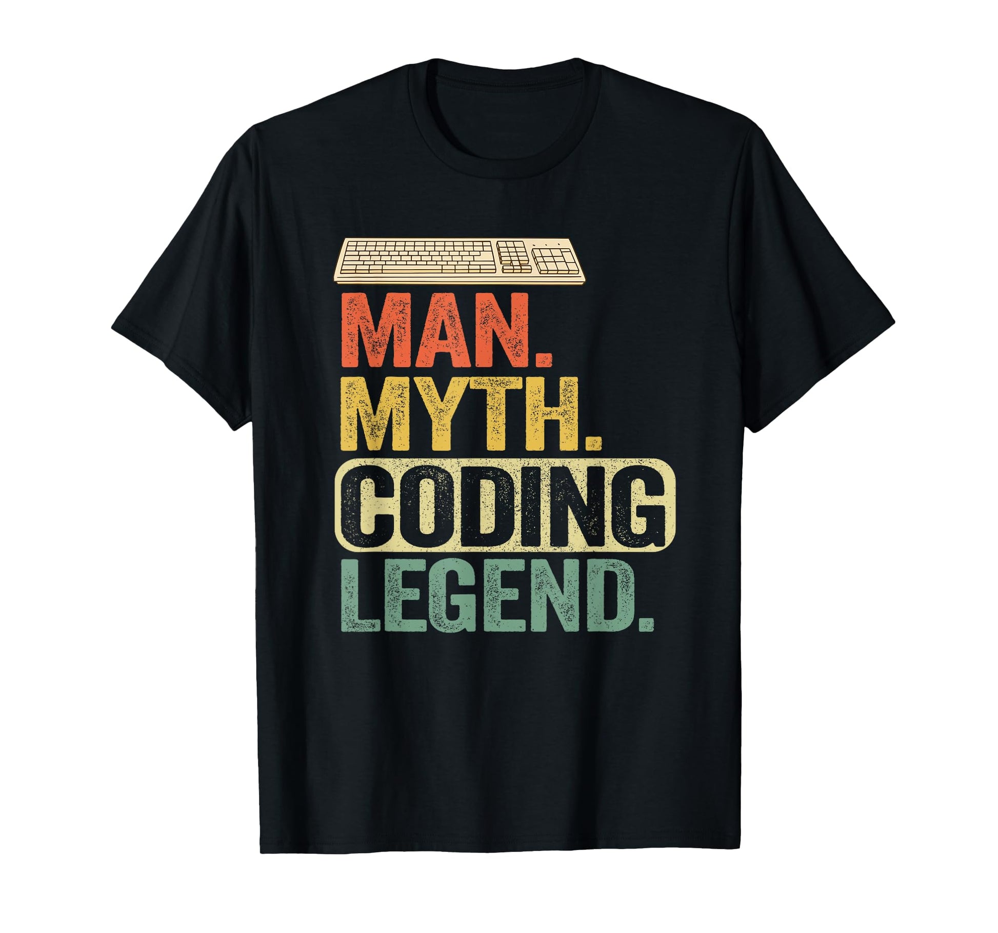 Myth Coding Legend Coder Dad Geek Computer T-Shirt - Trendy Graphic Unisex - T-Shirt, Sweatshirt, Hoodie